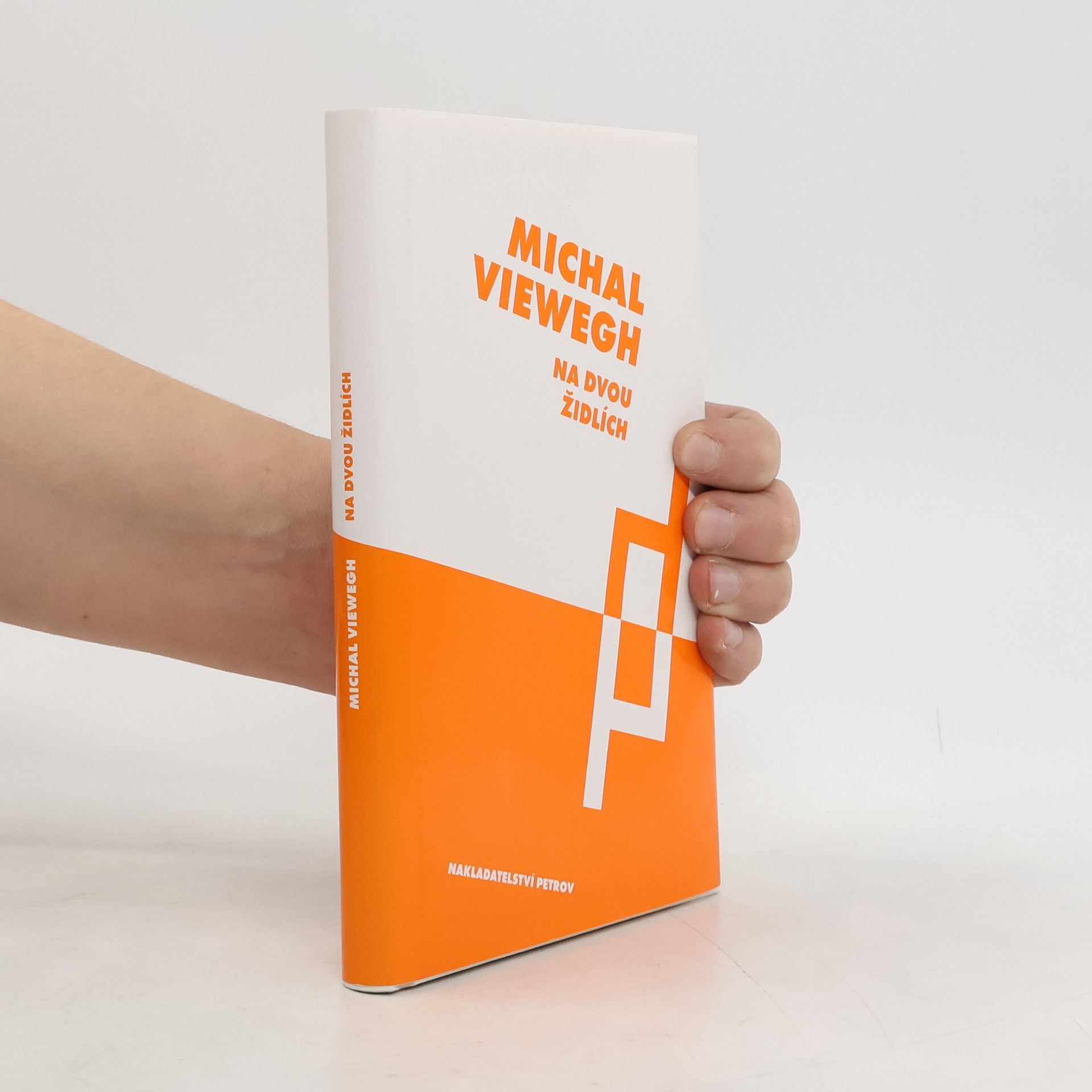 Michal Viewegh Na dvou židlích