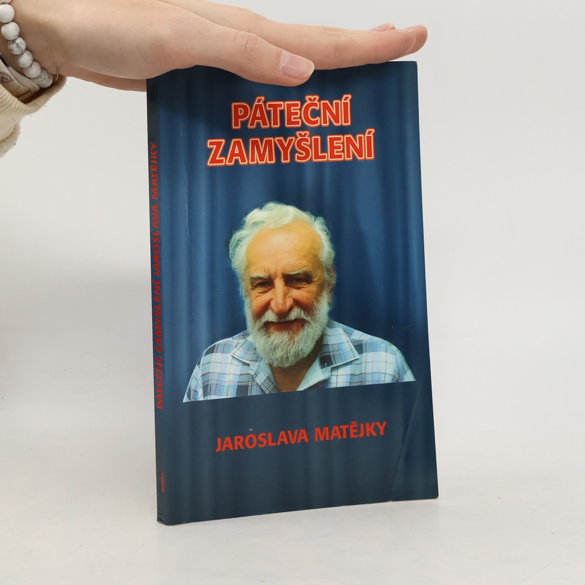 Jaroslav Matějka Páteční zamyšlení Jaroslava Matějky