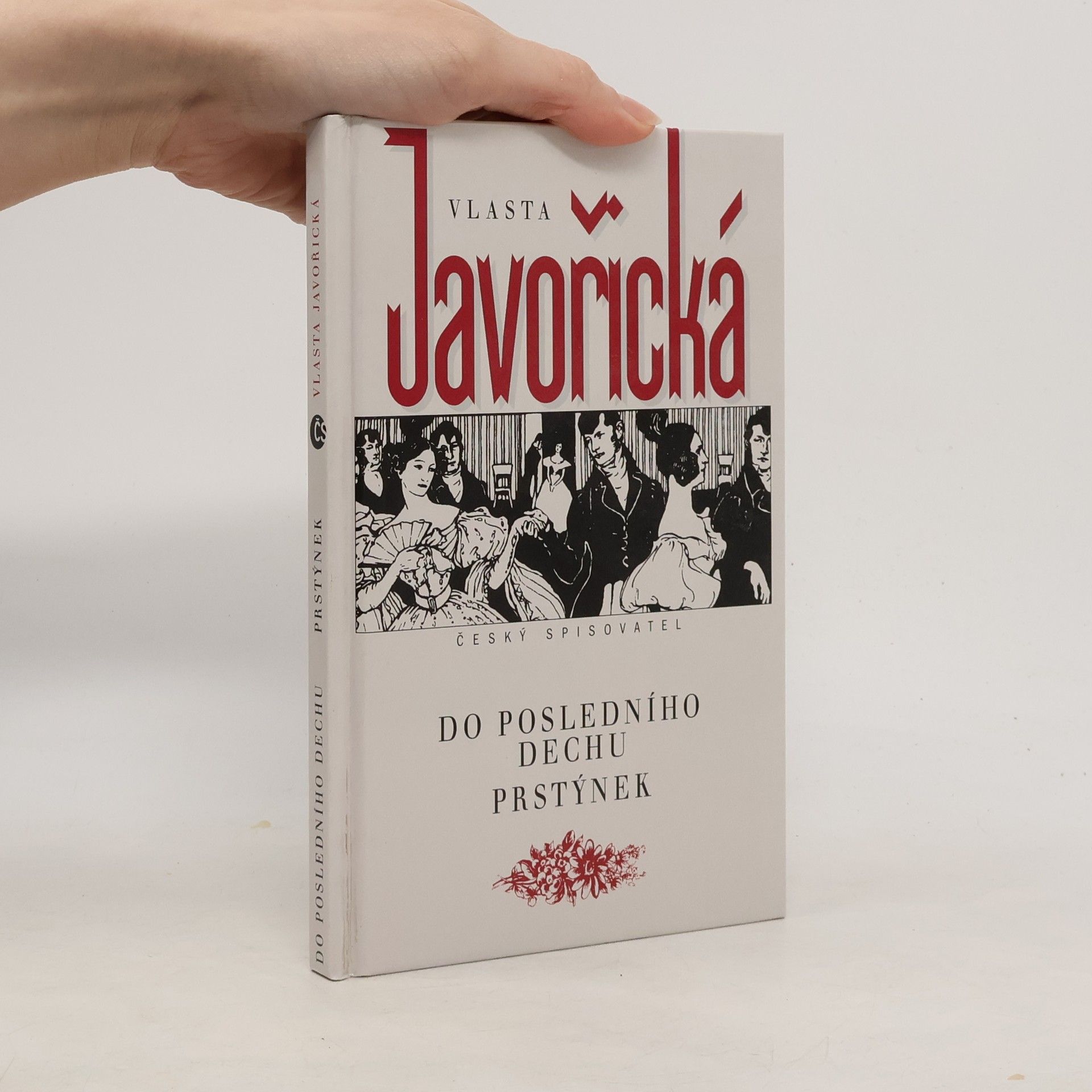 Vlasta Javořická Do posledního dechu ; Prstýnek