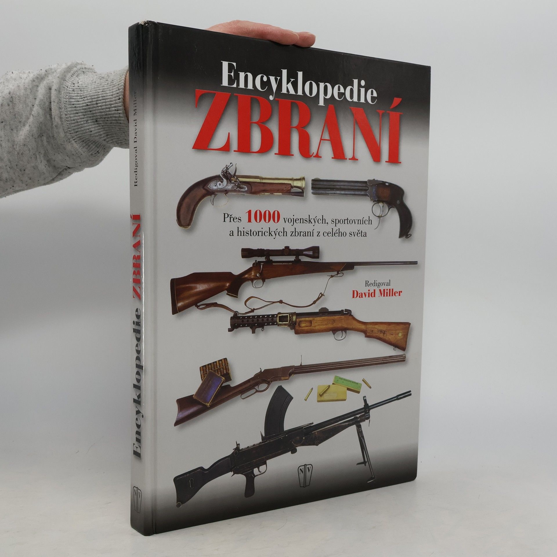 David Leslie Miller Encyklopedie zbraní : přes 1000 vojenských, sportovních a historických zbraní z celého světa