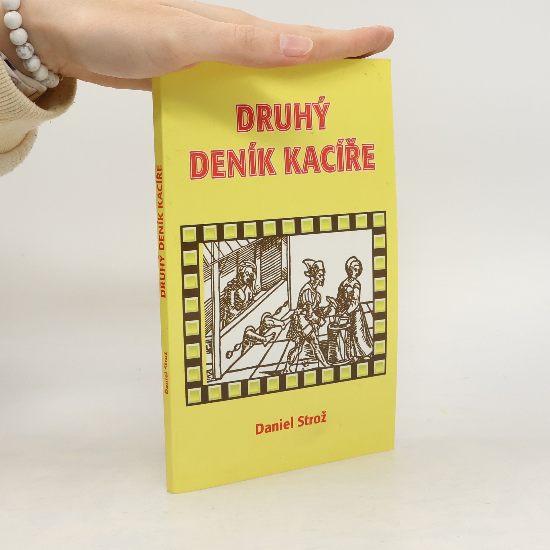 Daniel Strož Druhý deník kacíře