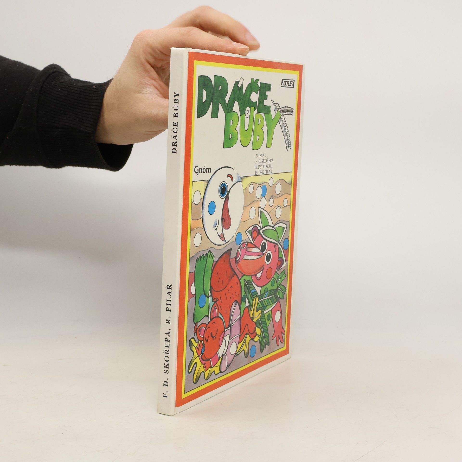 František David Skořepa Dráče Bůby