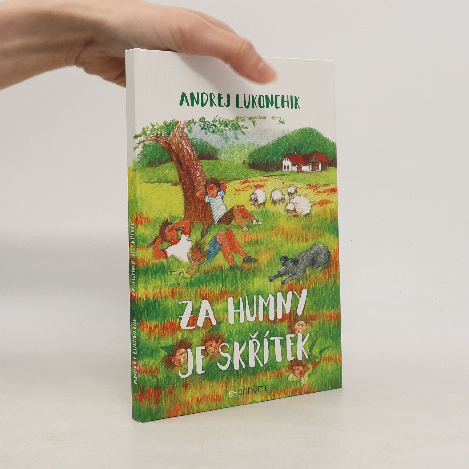 Za humny je skřítek