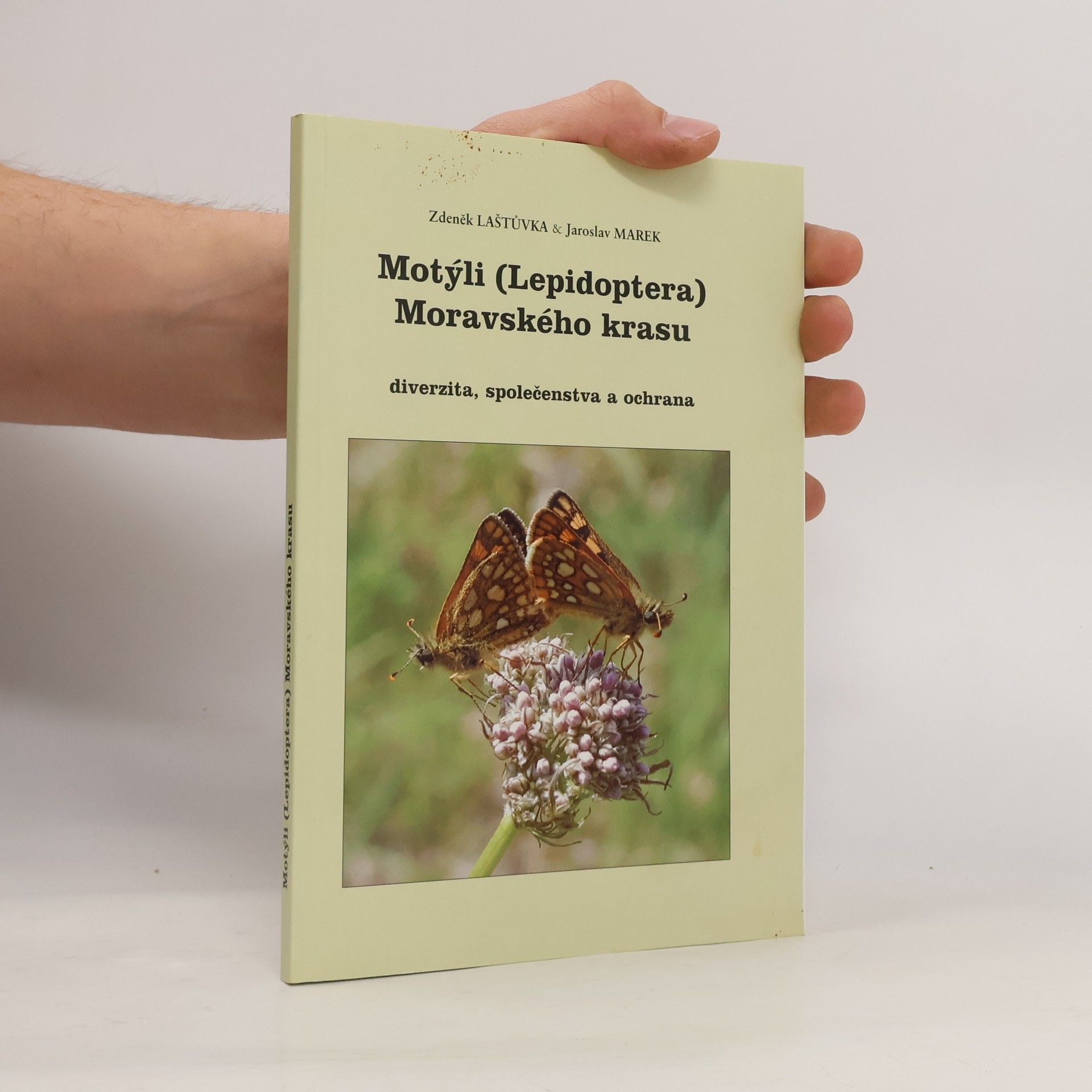 Zdeněk Laštůvka Motýli (Lepidoptera) Moravského krasu: diverzita, společenstva a ochrana