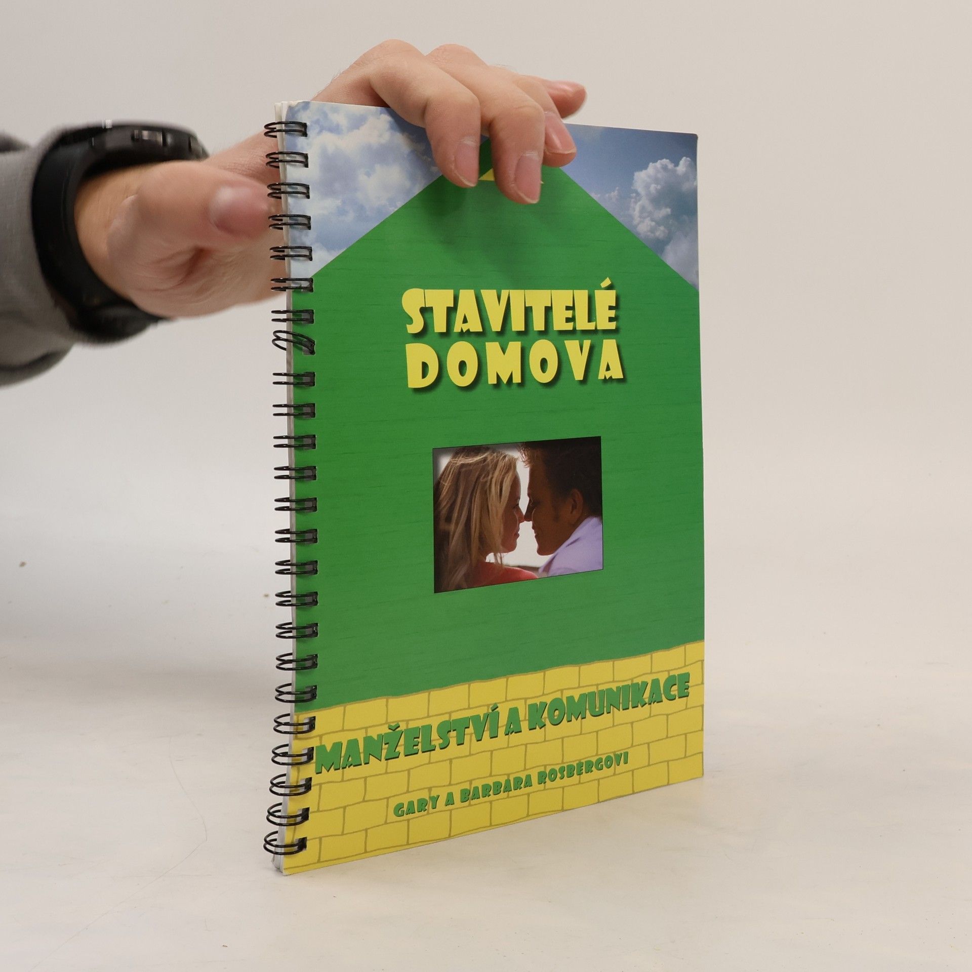 Stavitelé domova. 2, Manželství a komunikace