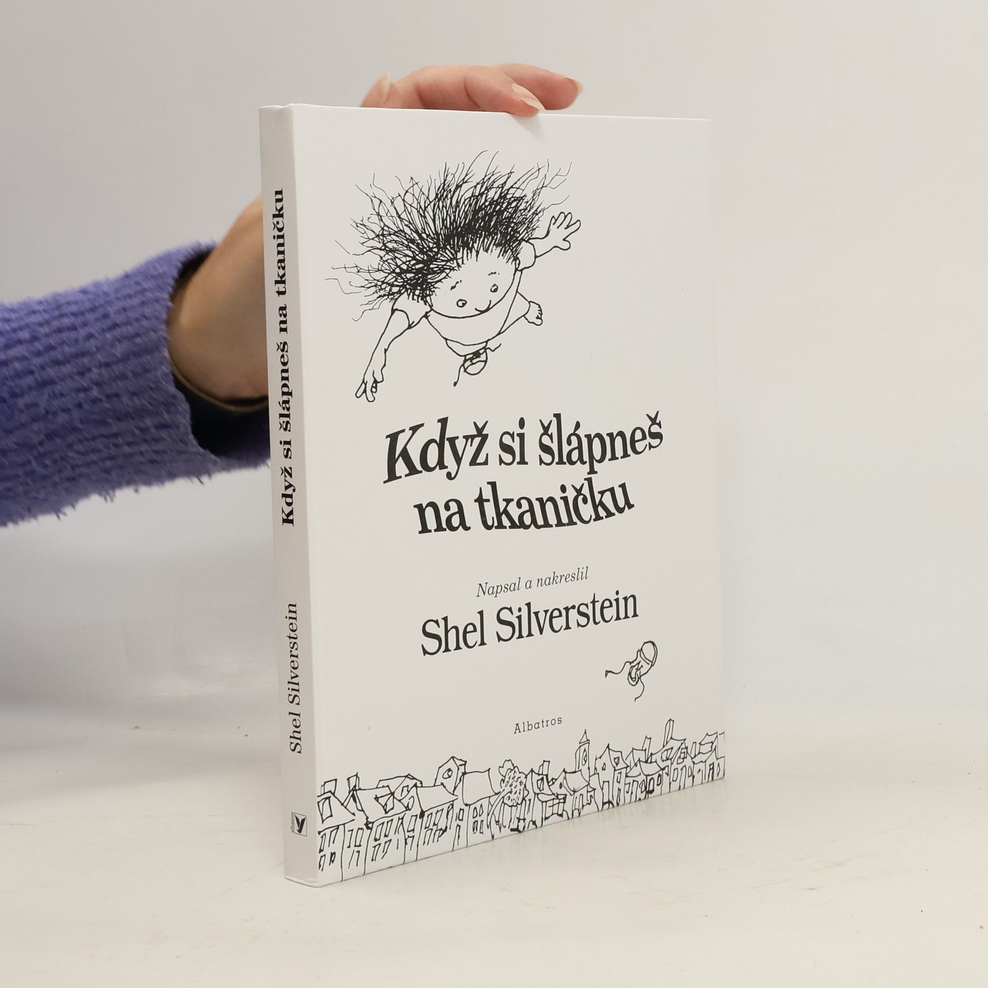 Shel Silverstein Když si šlápneš na tkaničku