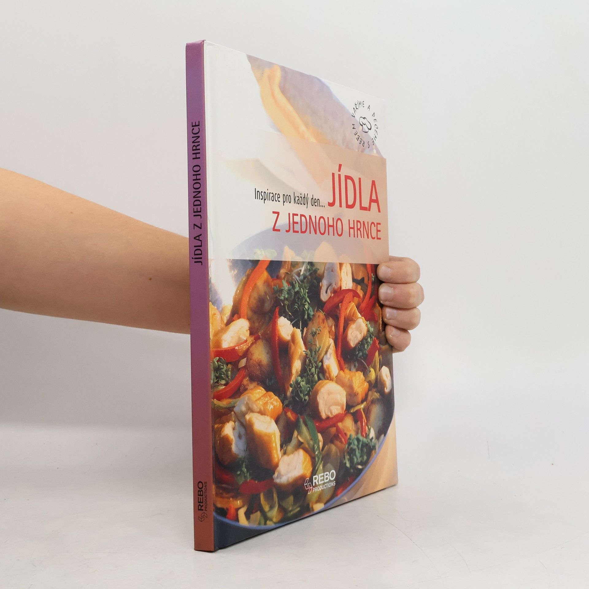 Kolektiv autorů Jídla z jednoho hrnce