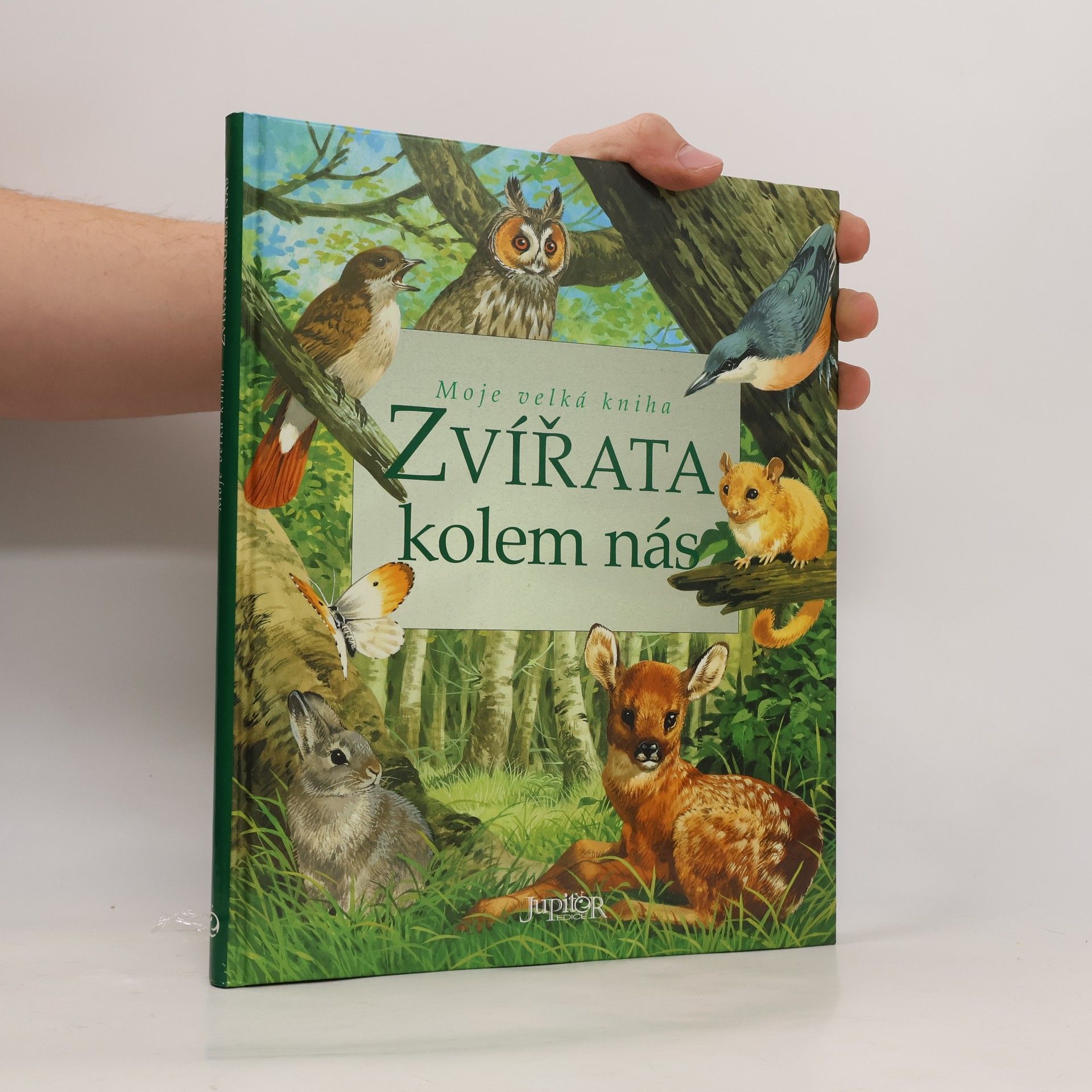 Moje velká kniha - Zvířata kolem nás