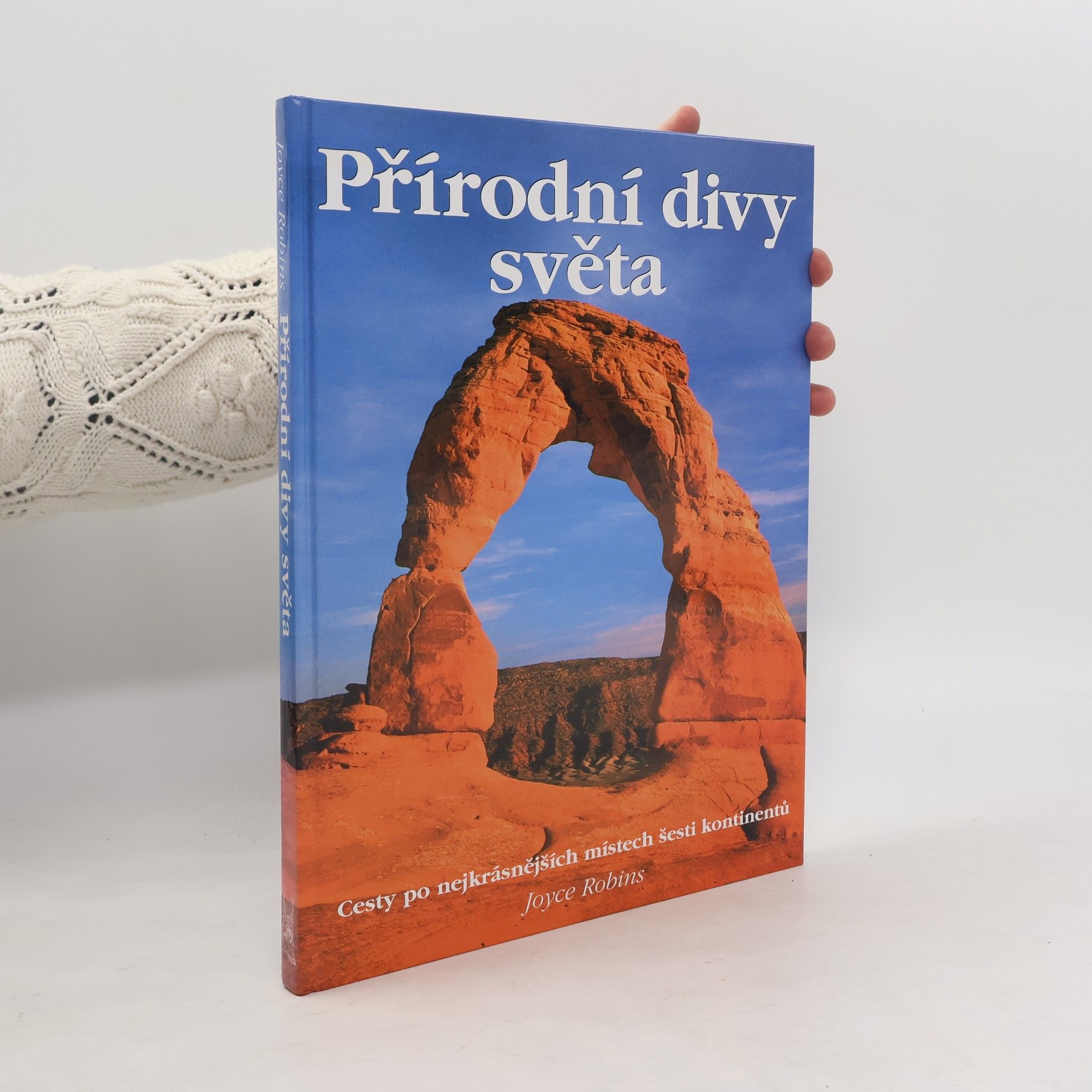 Joyce Robins Přírodní divy světa