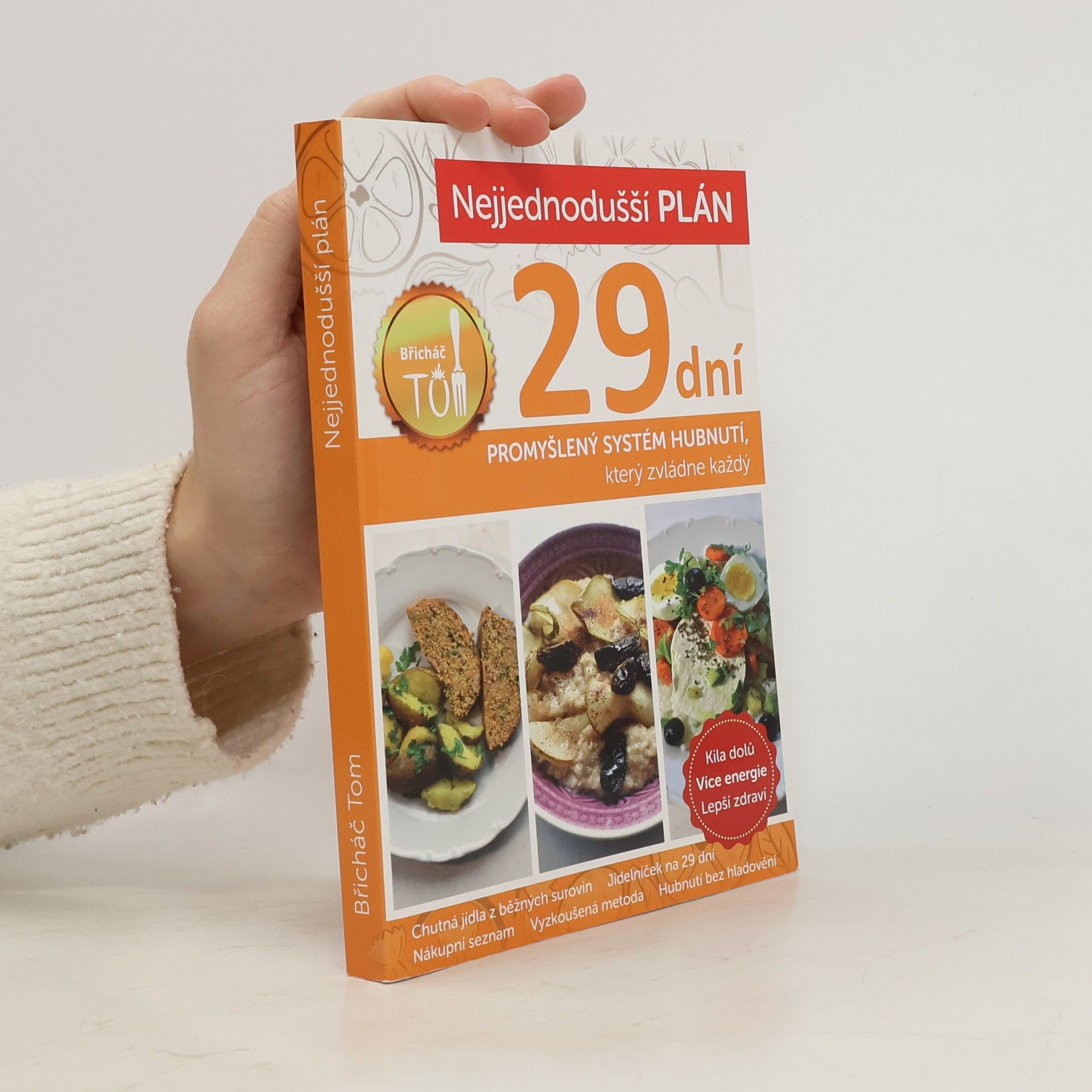 Tomáš Kosačík Nejjednodušší plán na 29 dní. Břicháč Tom