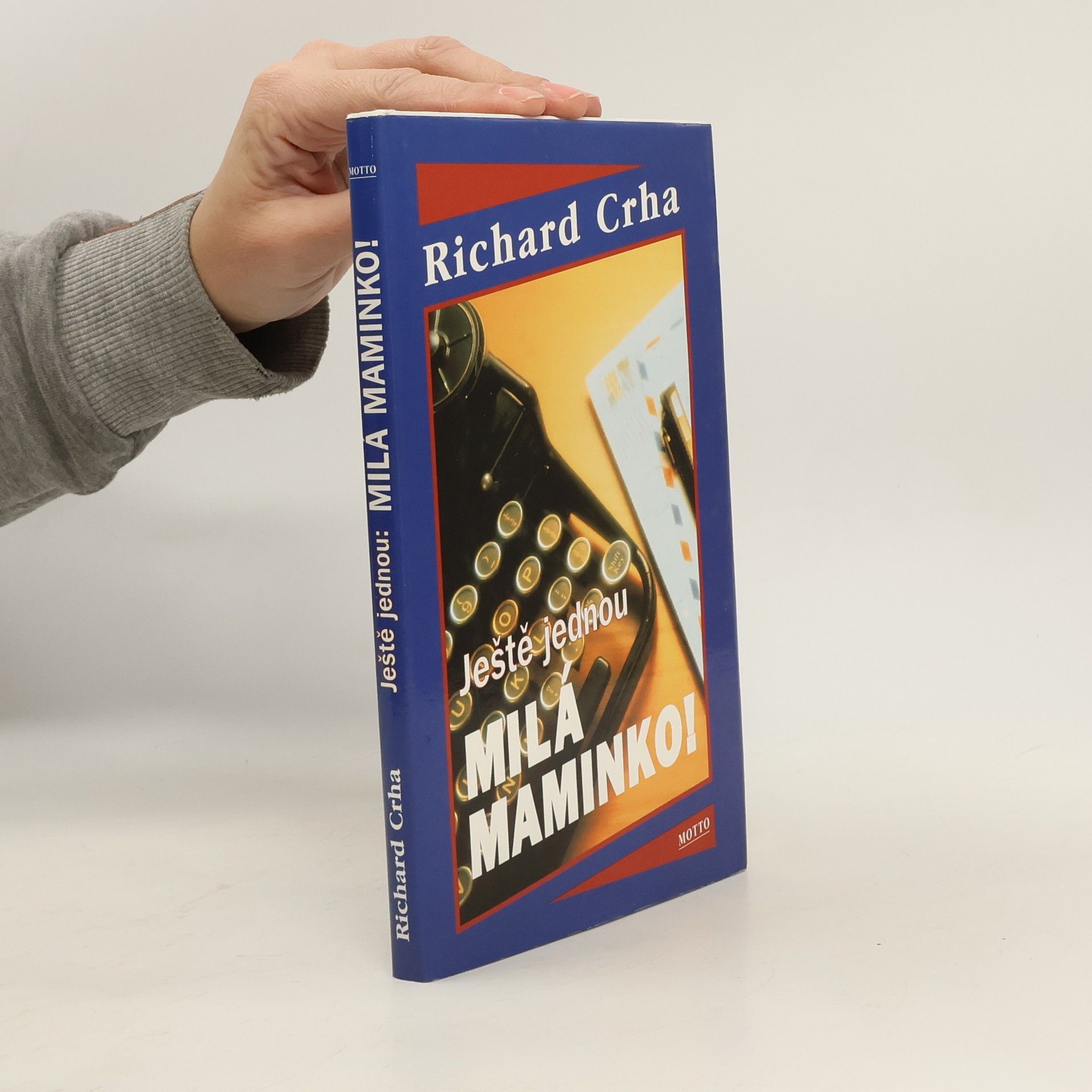 Ještě jednou: Milá maminko!