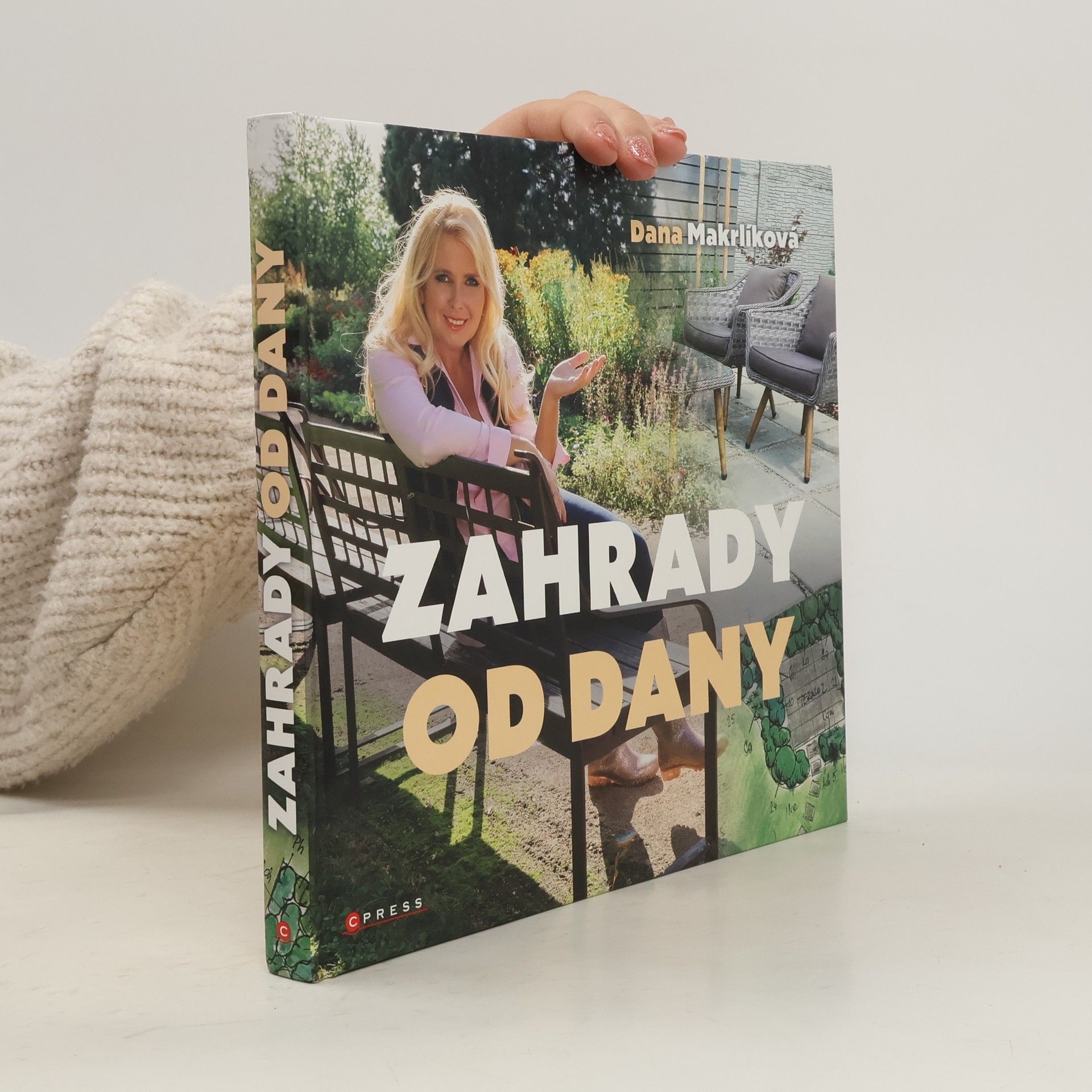 Dana Makrlíková Zahrady od Dany : naplánujte si zahradu krok za krokem