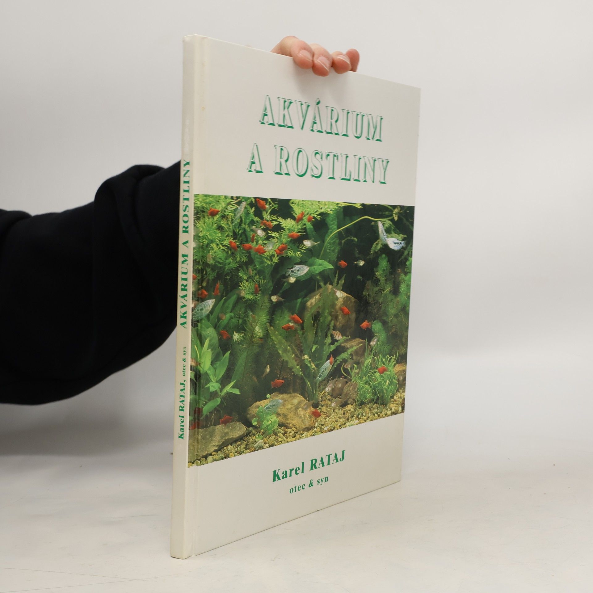 Karel Rataj Akvárium a rostliny