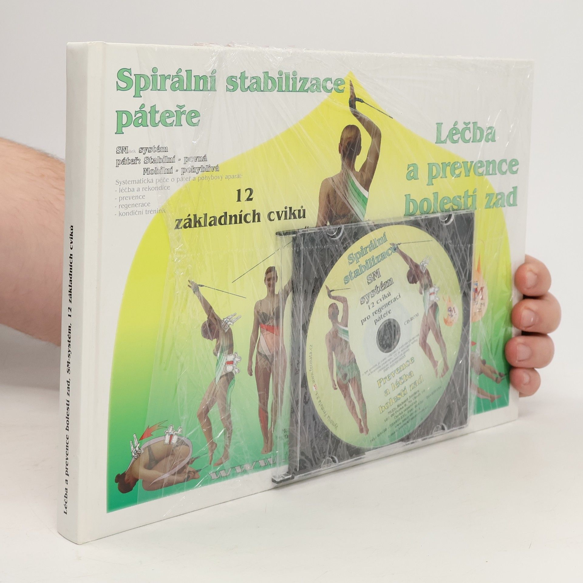 Richard Smíšek Spirální stabilizace páteře. Léčba a prevence bolestí zad. 12 základních cviků