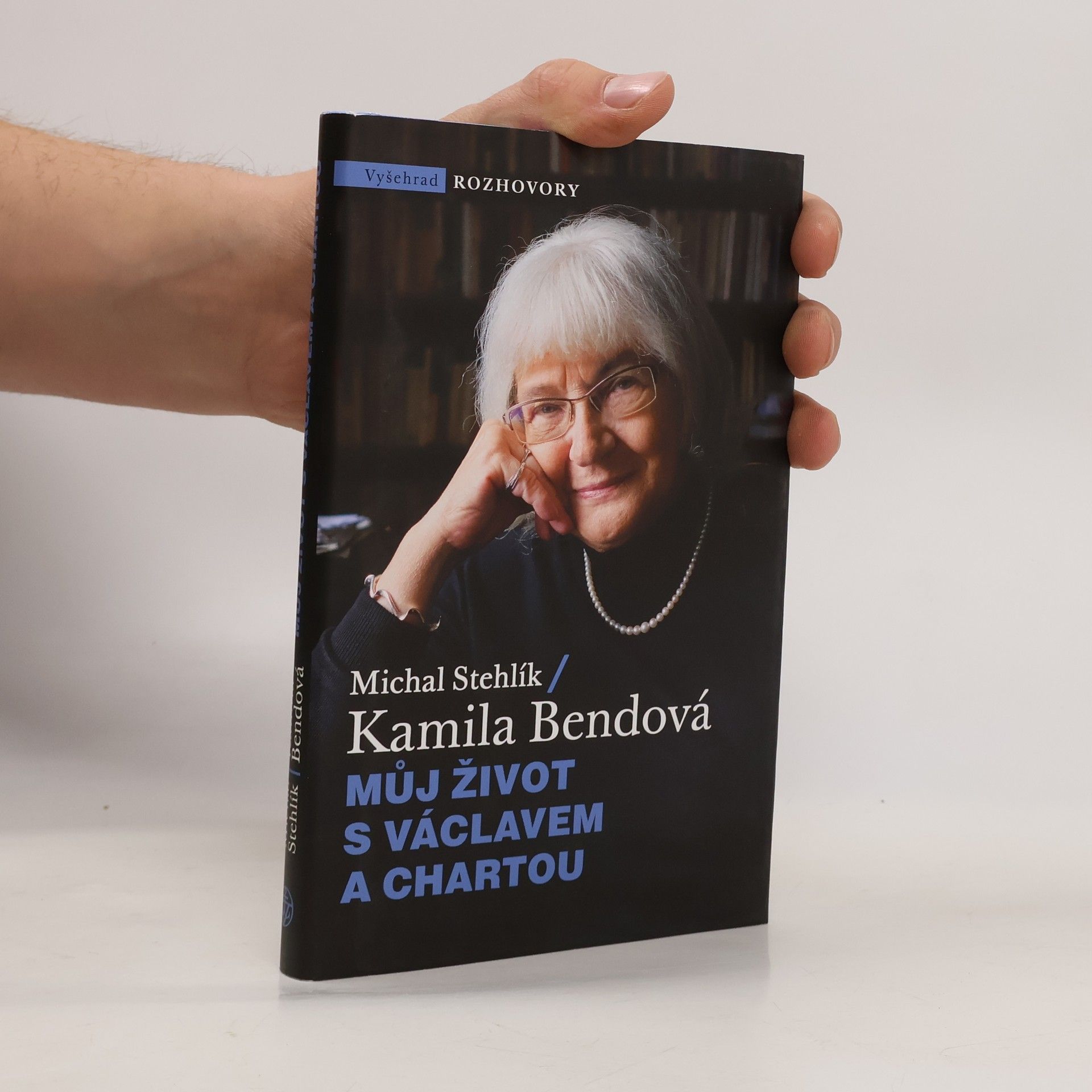 Kamila Bendová Můj život s Václavem a Chartou