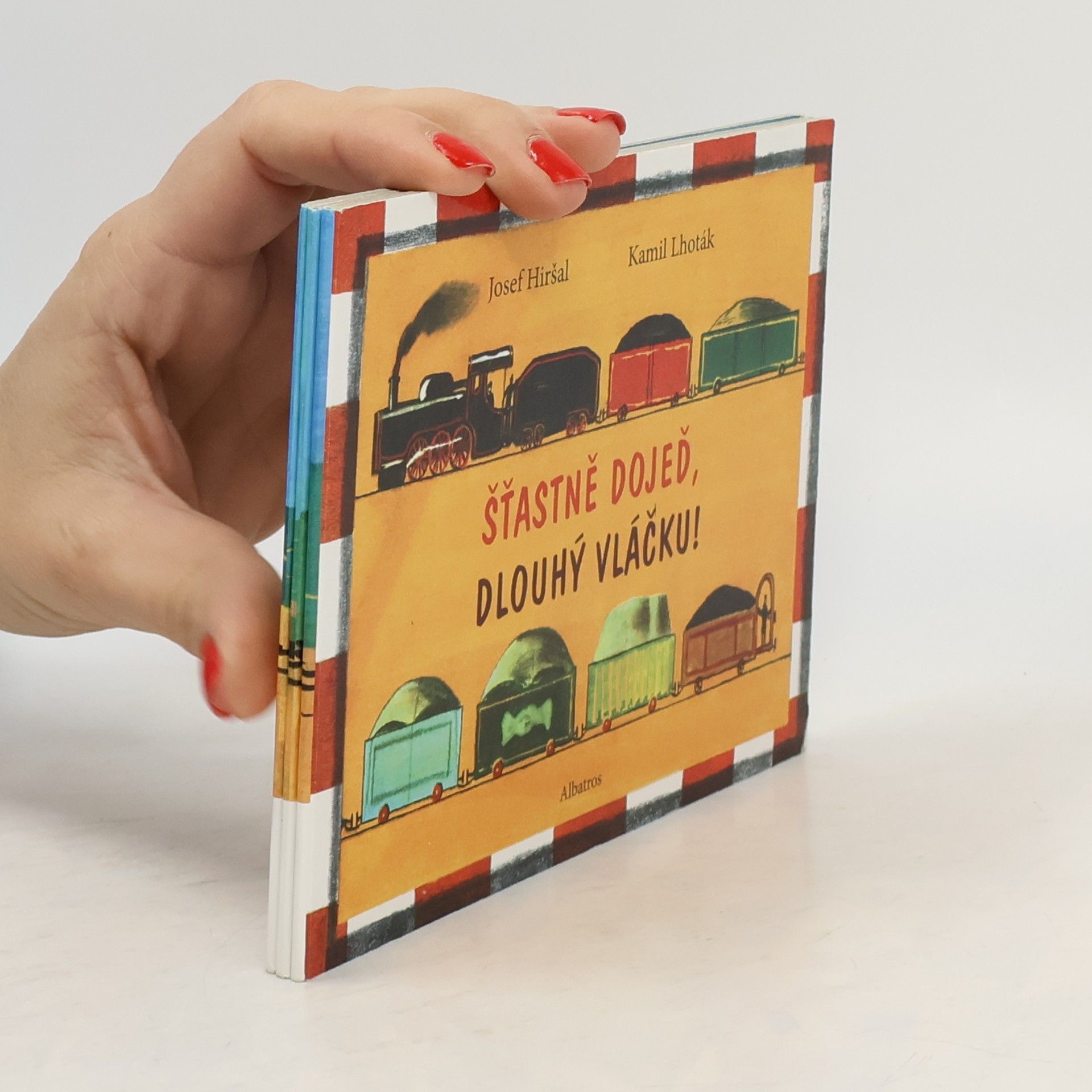 Josef Hiršal Šťastně dojeď, dlouhý vláčku!