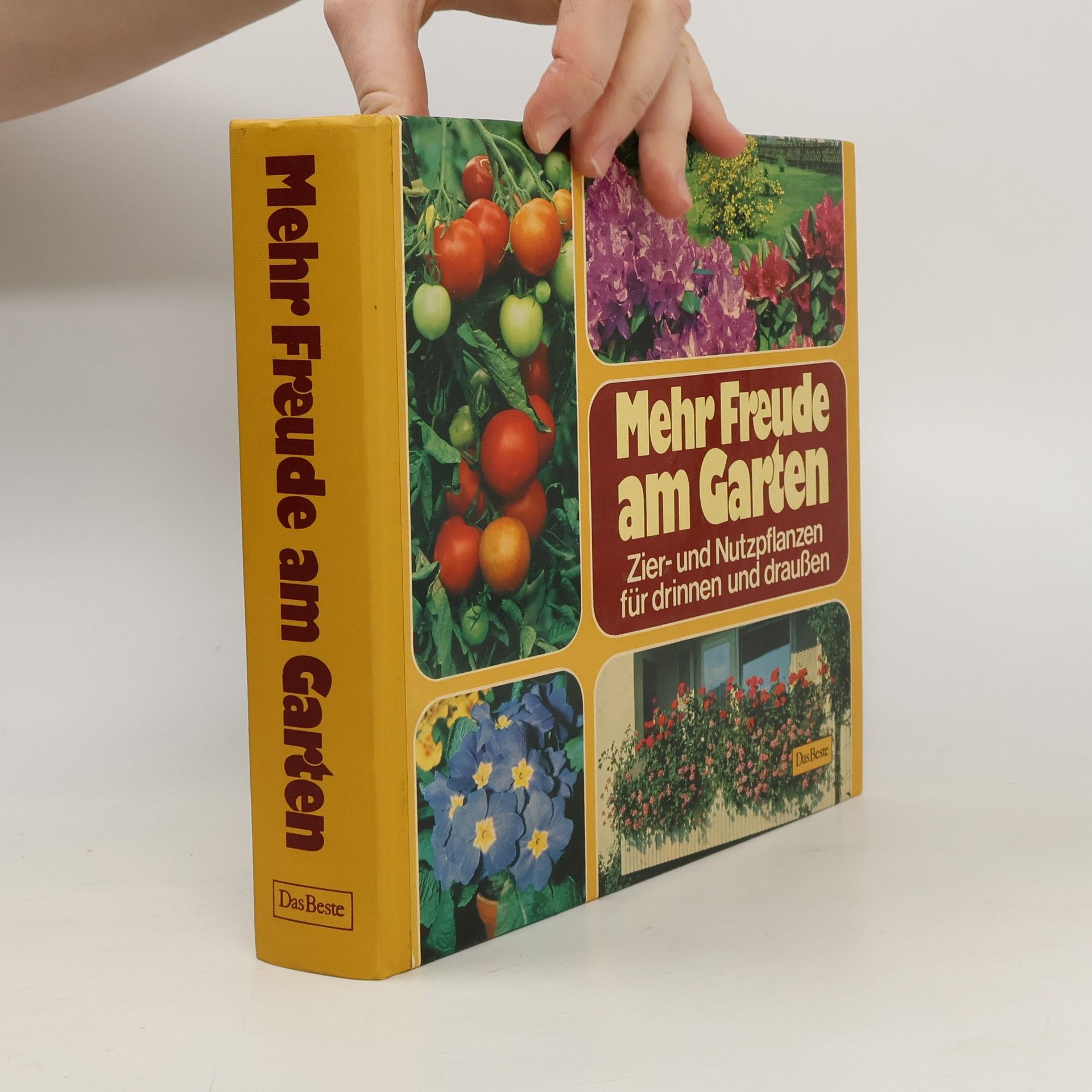 AA.VV. Mehr Freude am Garten : Zier- und Nutzpflanzen für Drinnen und Draußen