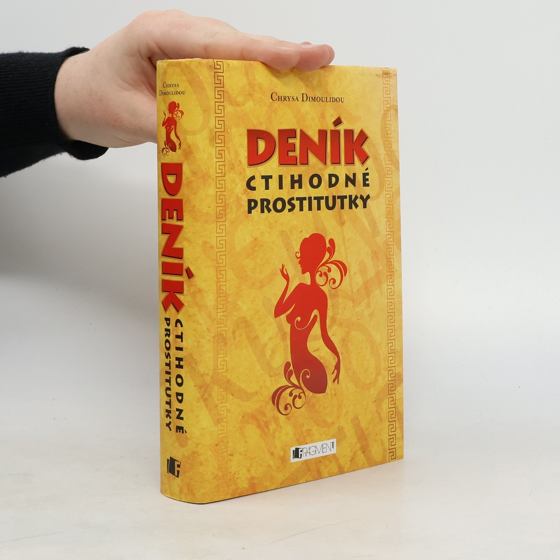 Chryssa Dimoulidou Deník ctihodné prostitutky