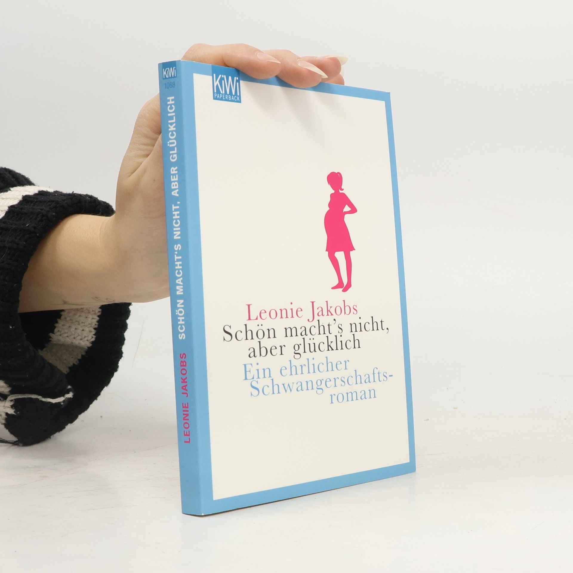 Leonie Jakobs Schön macht's nicht, aber glücklich