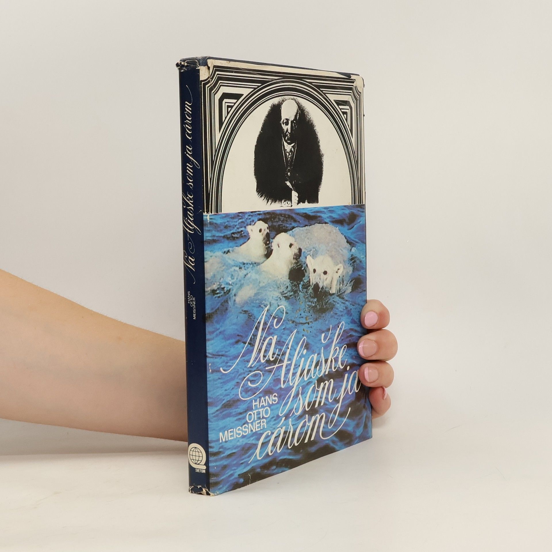 Hans-Otto Meissner Na Aljaške som ja cárom