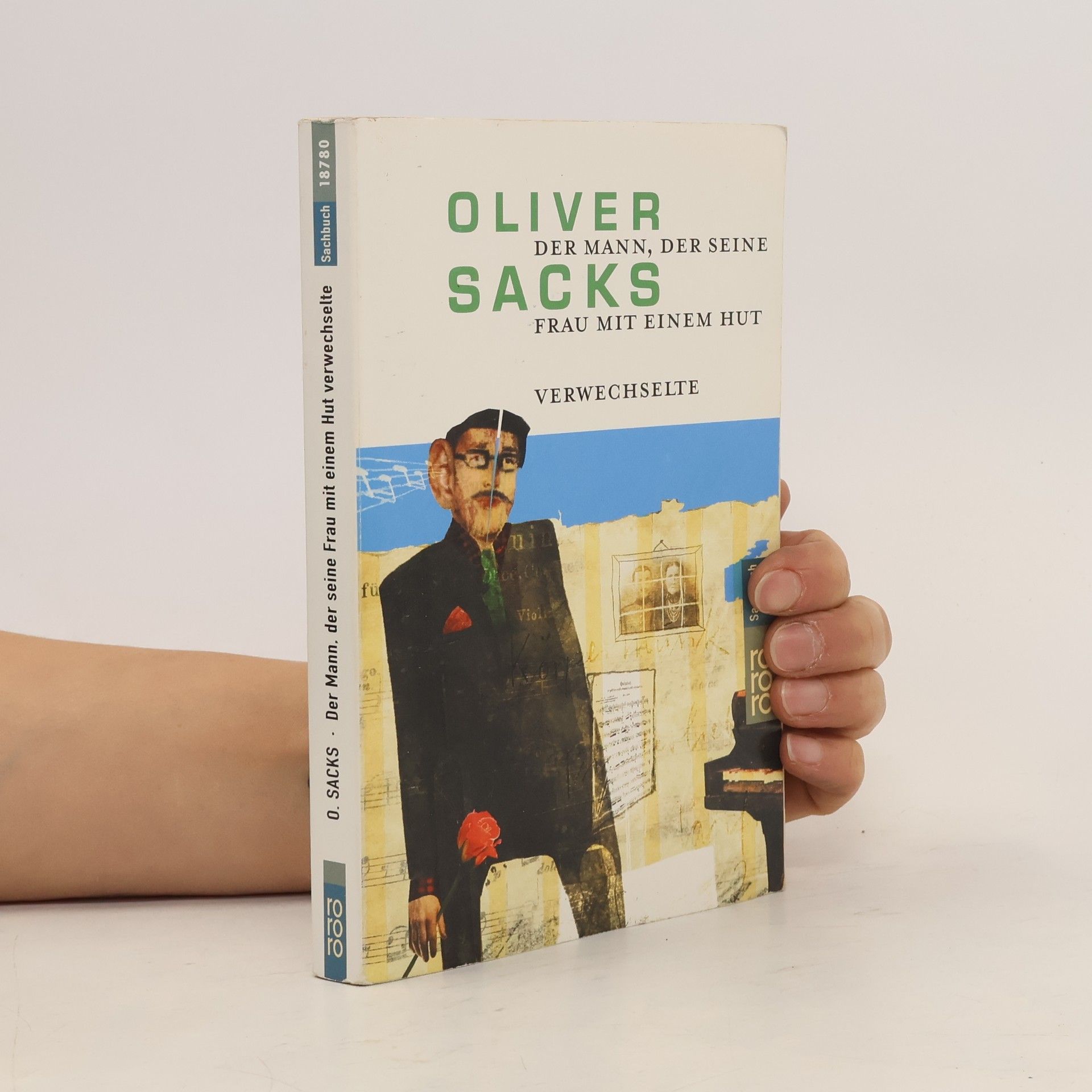 Oliver Sacks Der Mann, der seine Frau mit einem Hut verwechselte