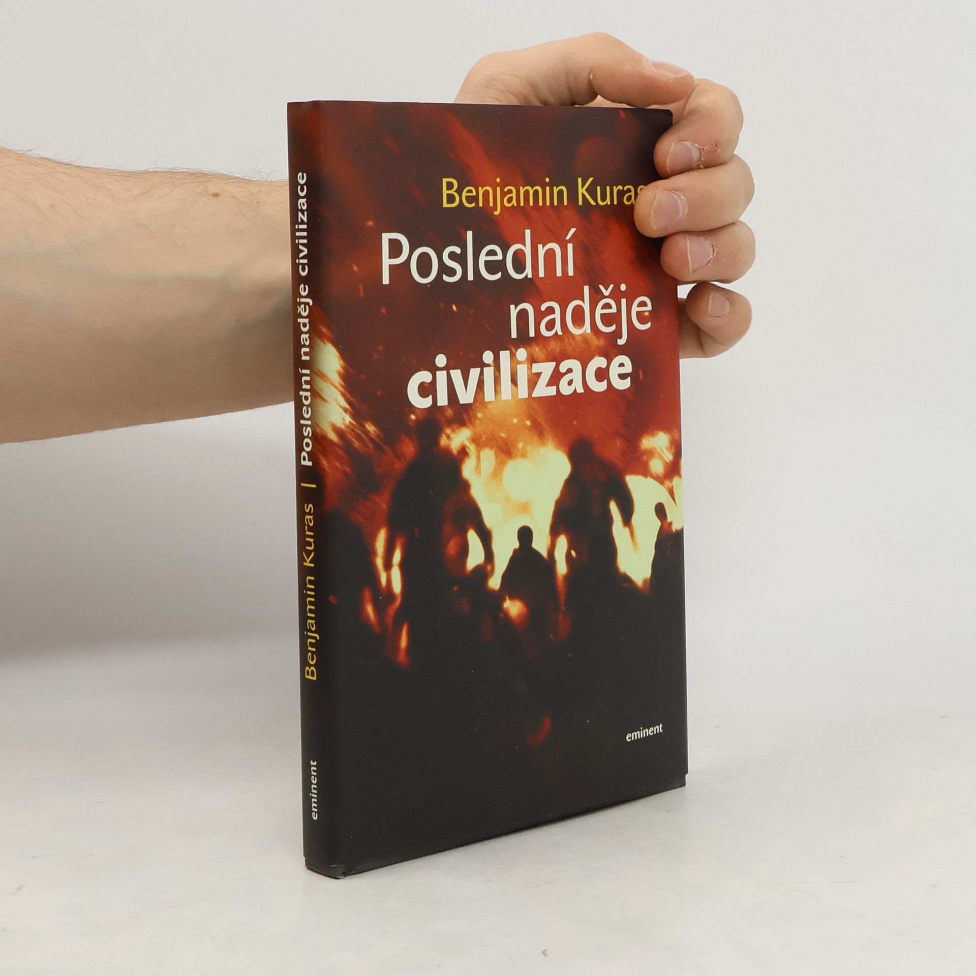 Benjamin Kuras Poslední naděje civilizace