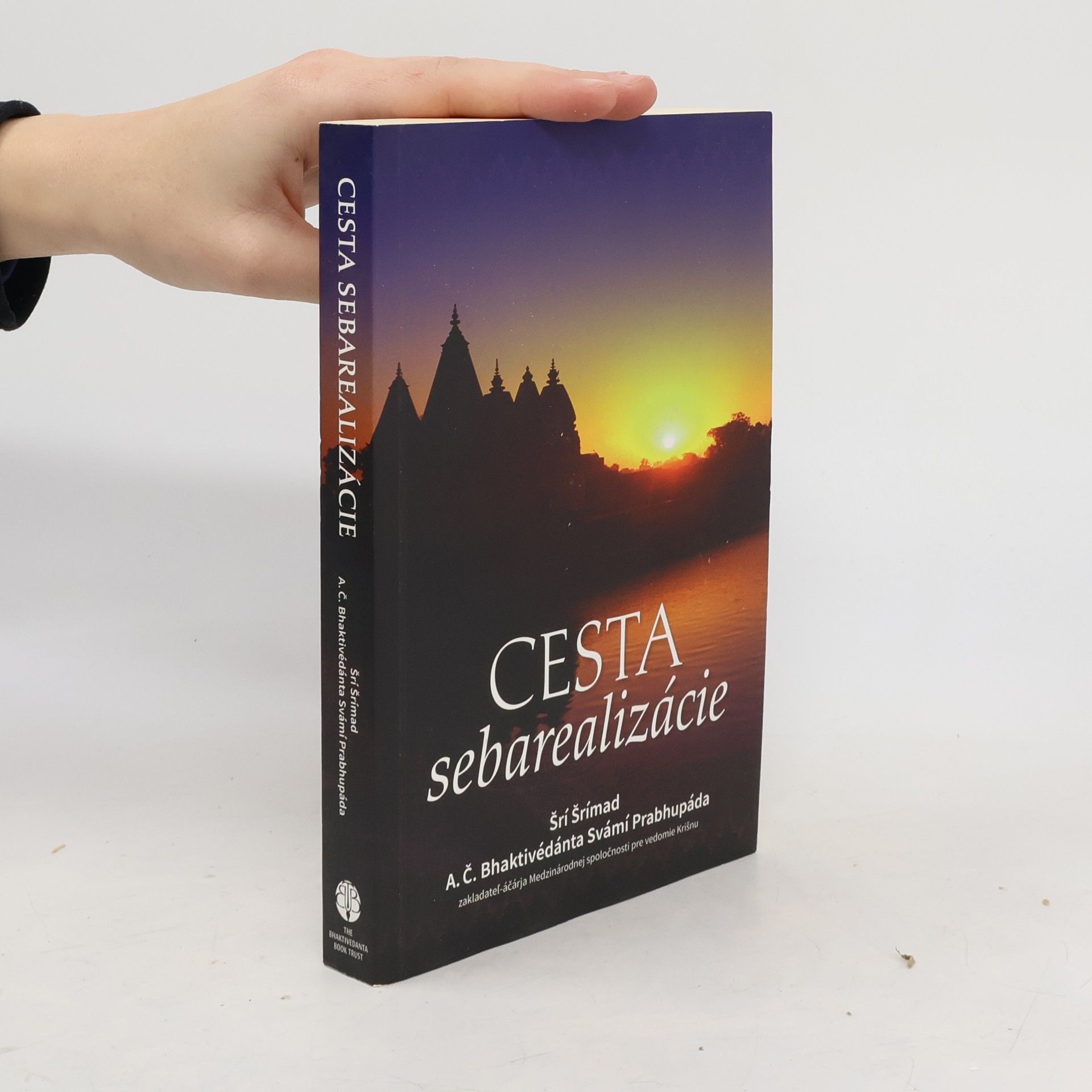 A. C. Bhaktivedanta Swami Prabhupada Cesta sebarealizácie
