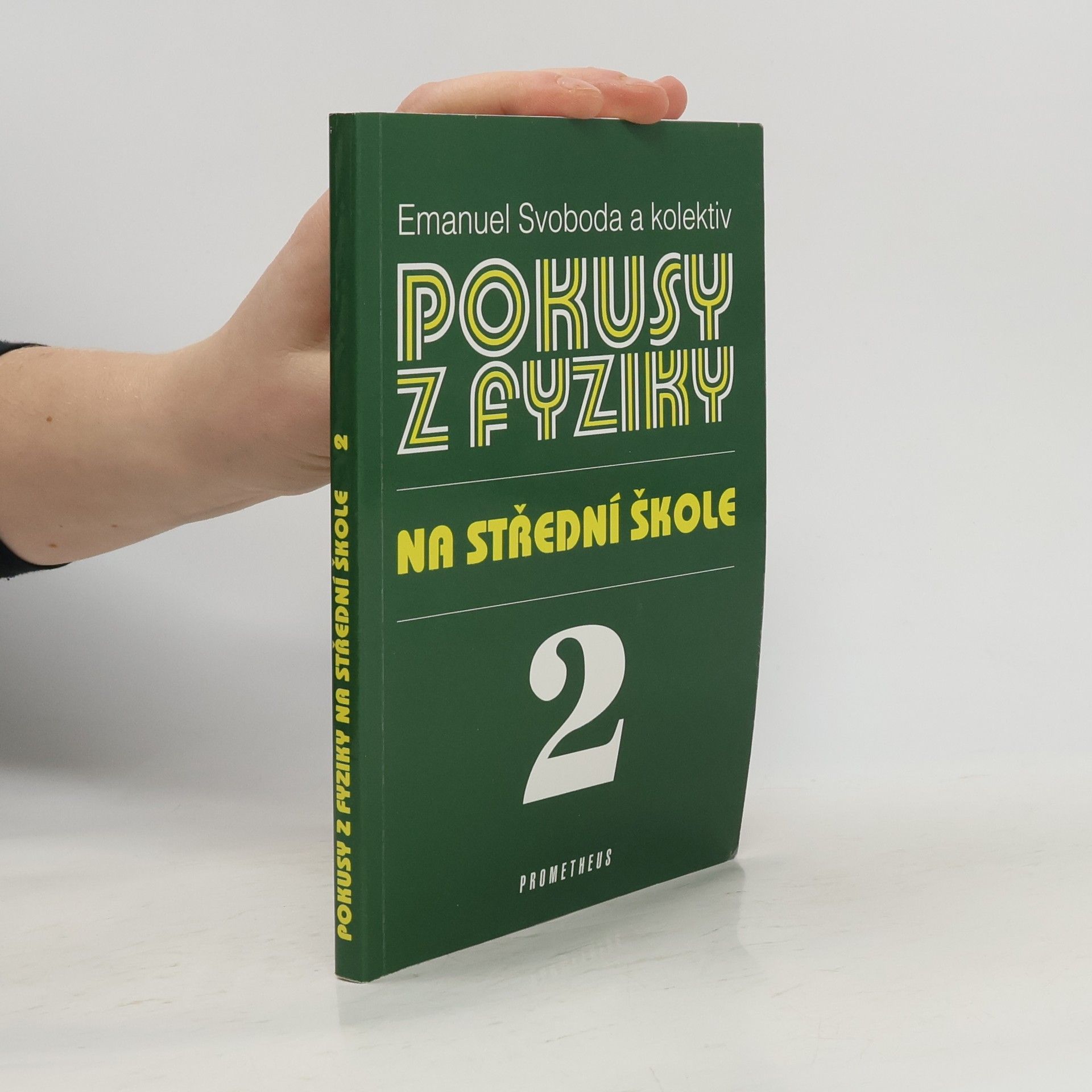 Pokusy z fyziky na střední škole 2