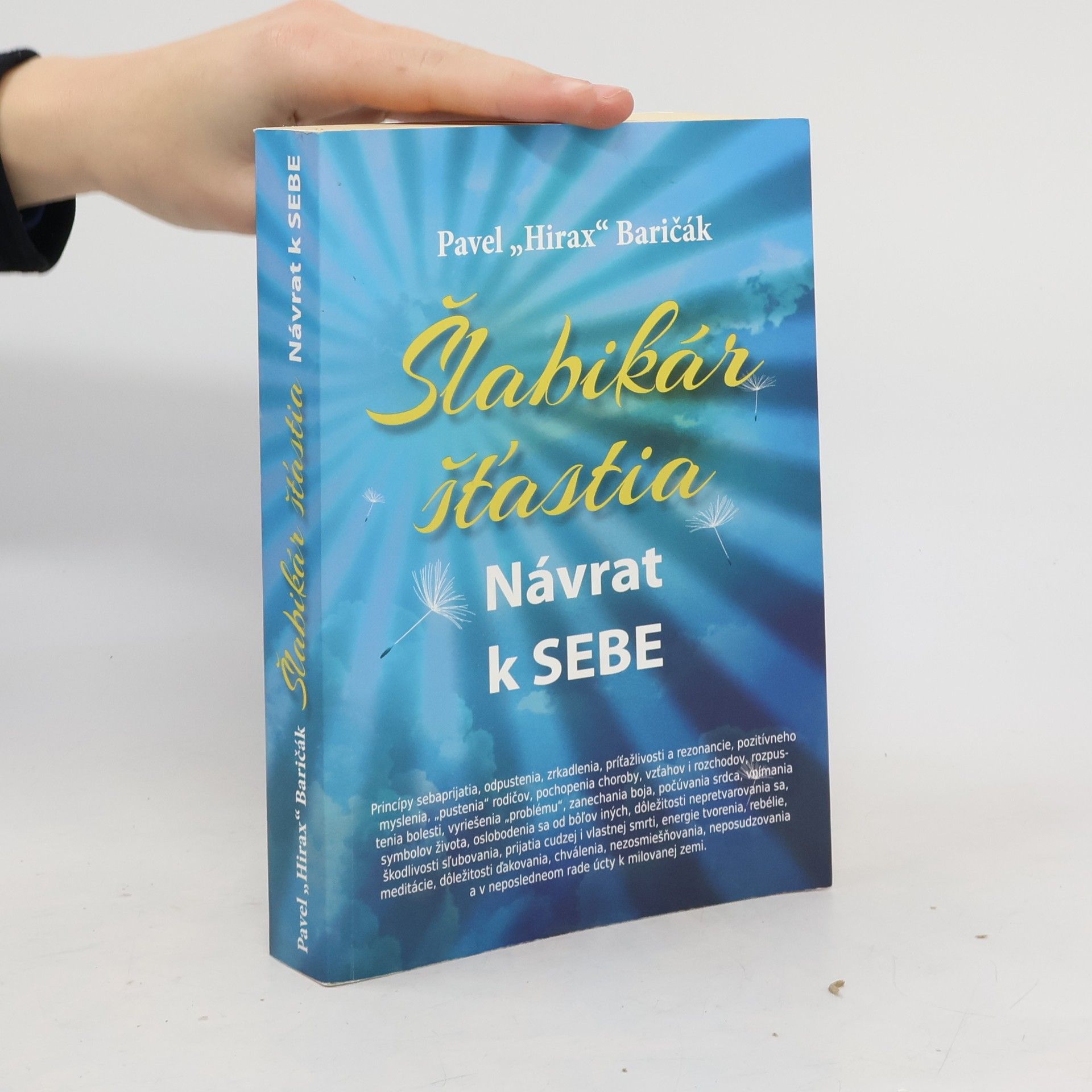 Pavel Hirax Baričák Šlabikár šťastia. Návrat k sebe