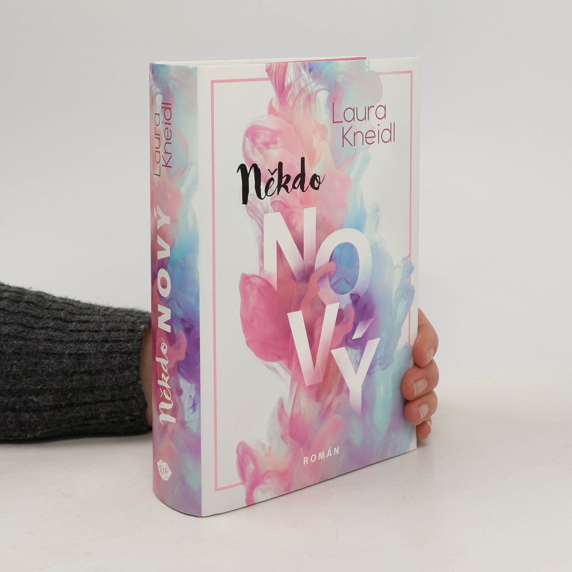 Laura Kneidl Někdo nový