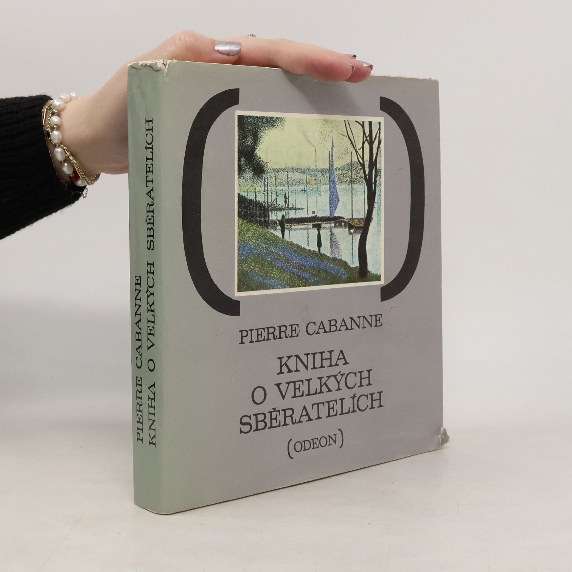 Pierre Cabanne Kniha o velkých sběratelích