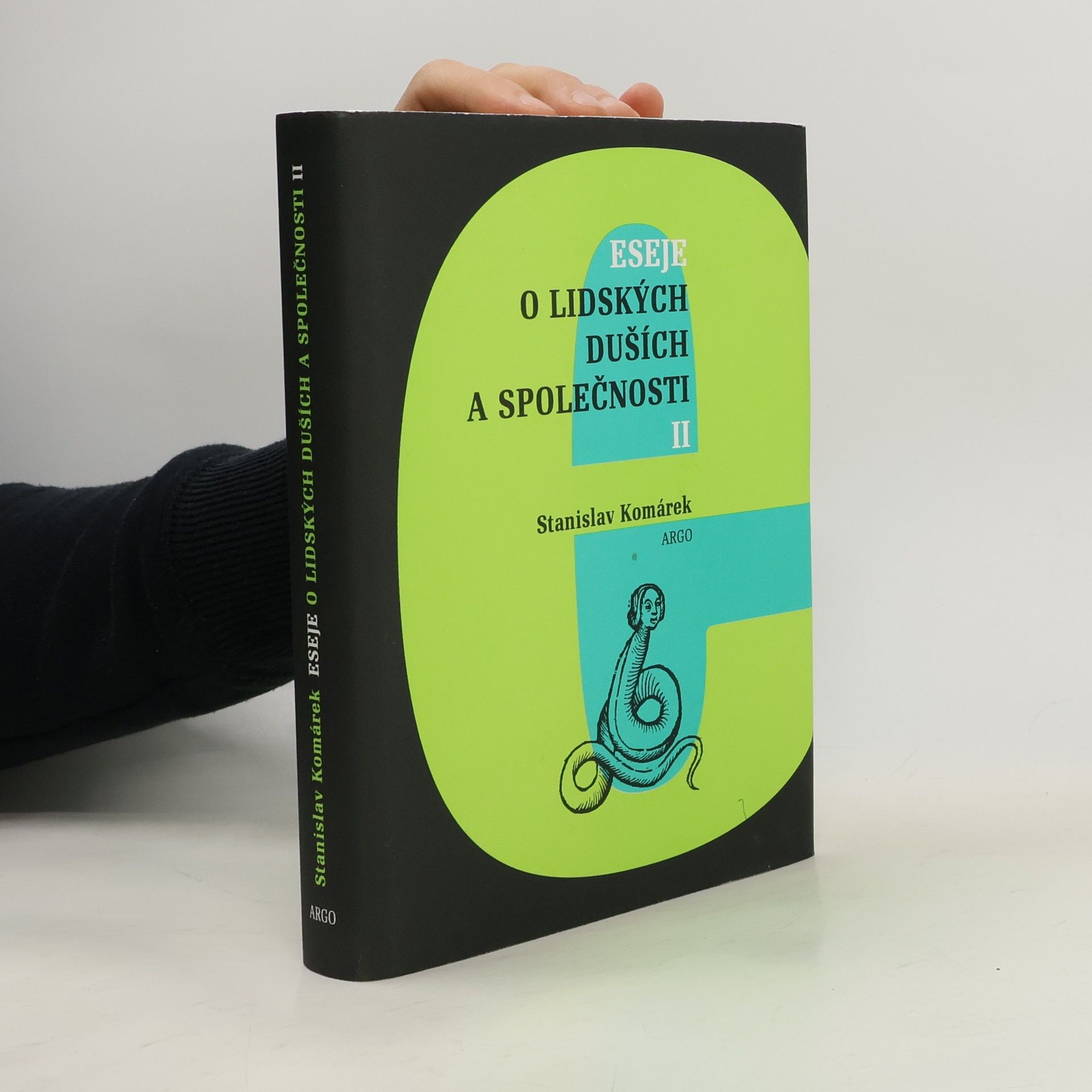 Stanislav Komárek Eseje o lidských duších a společnosti II.
