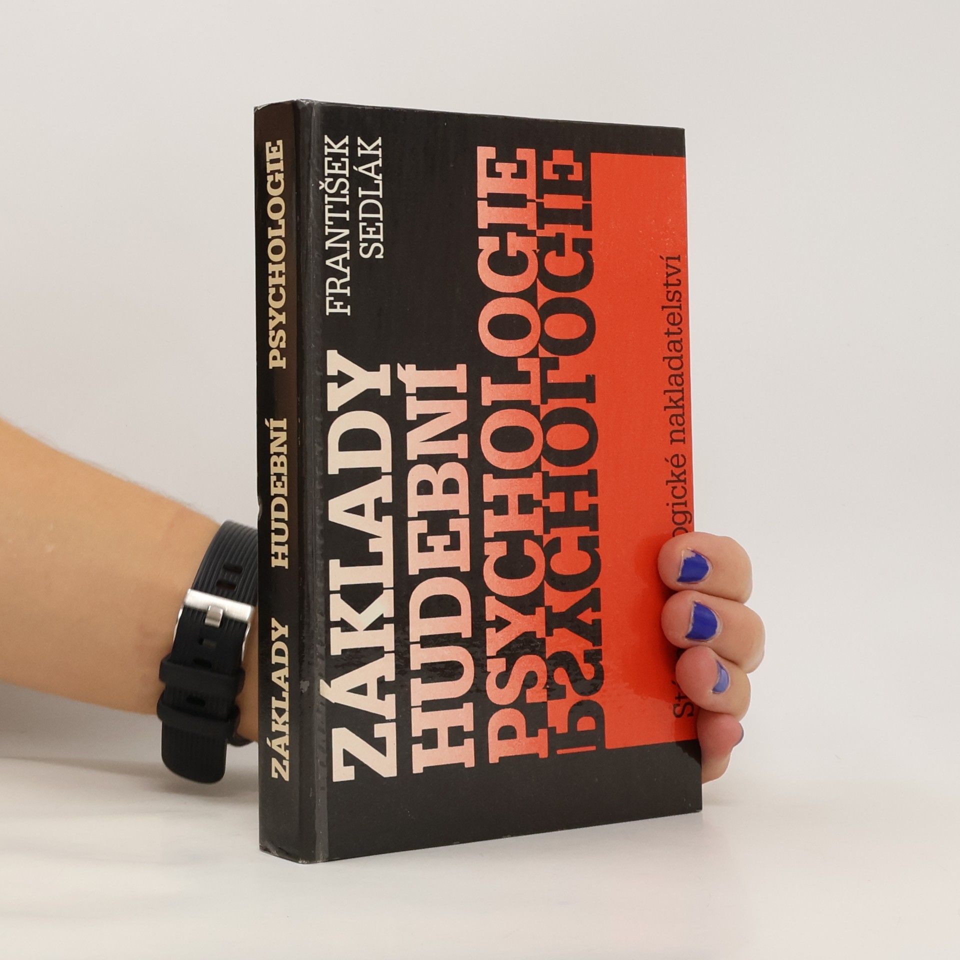 František Sedlák Základy hudební psychologie