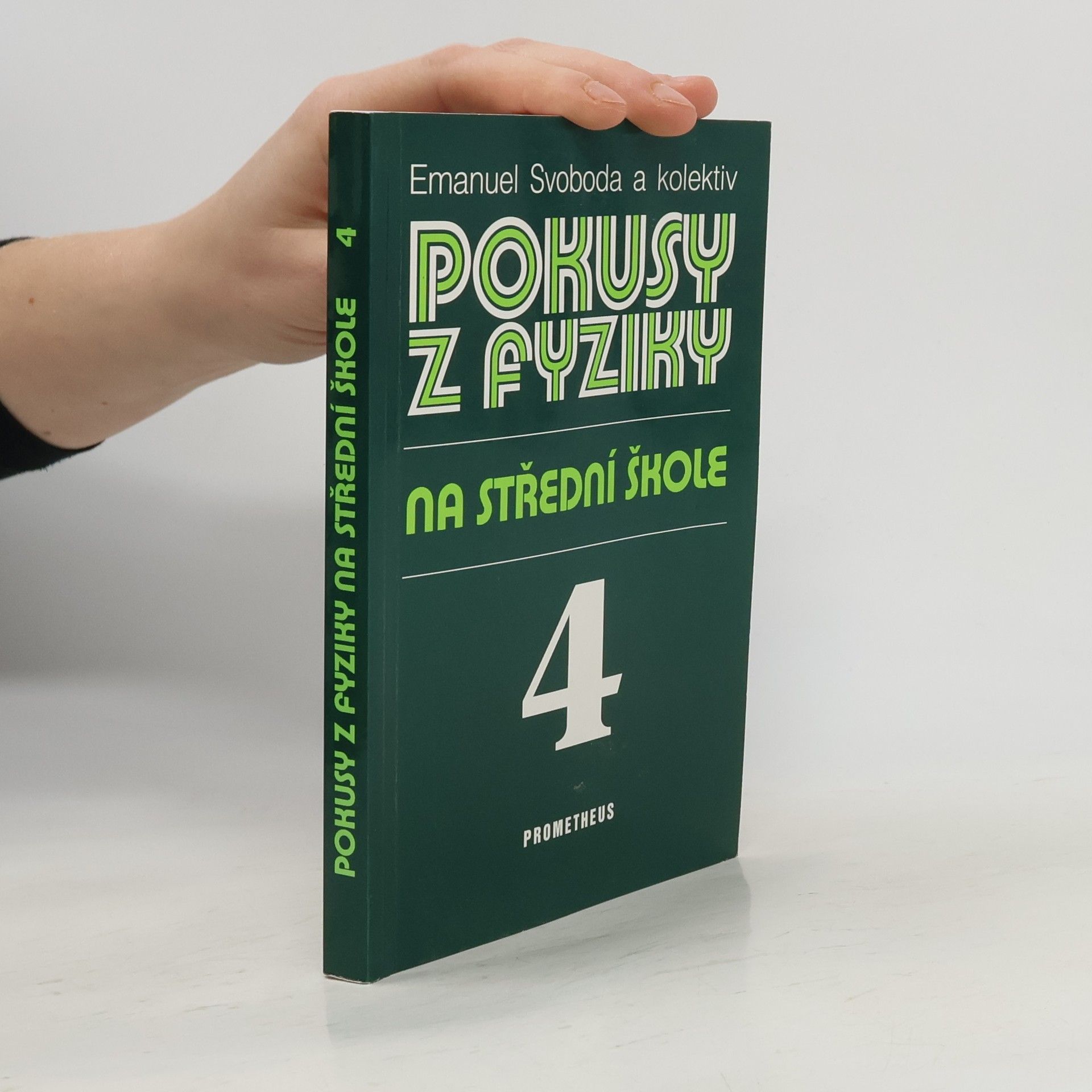 Pokusy z fyziky na střední škole 4