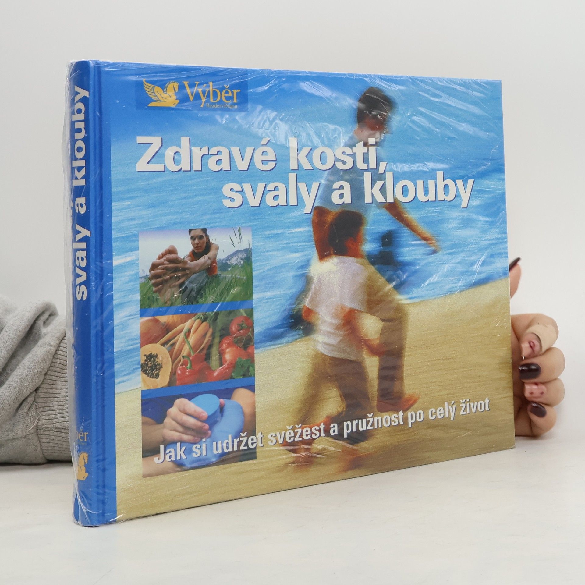 Jarmila Emmerová Zdravé kosti, svaly a klouby. Návod, jak zůstat po celý život pohyblivý a čilý