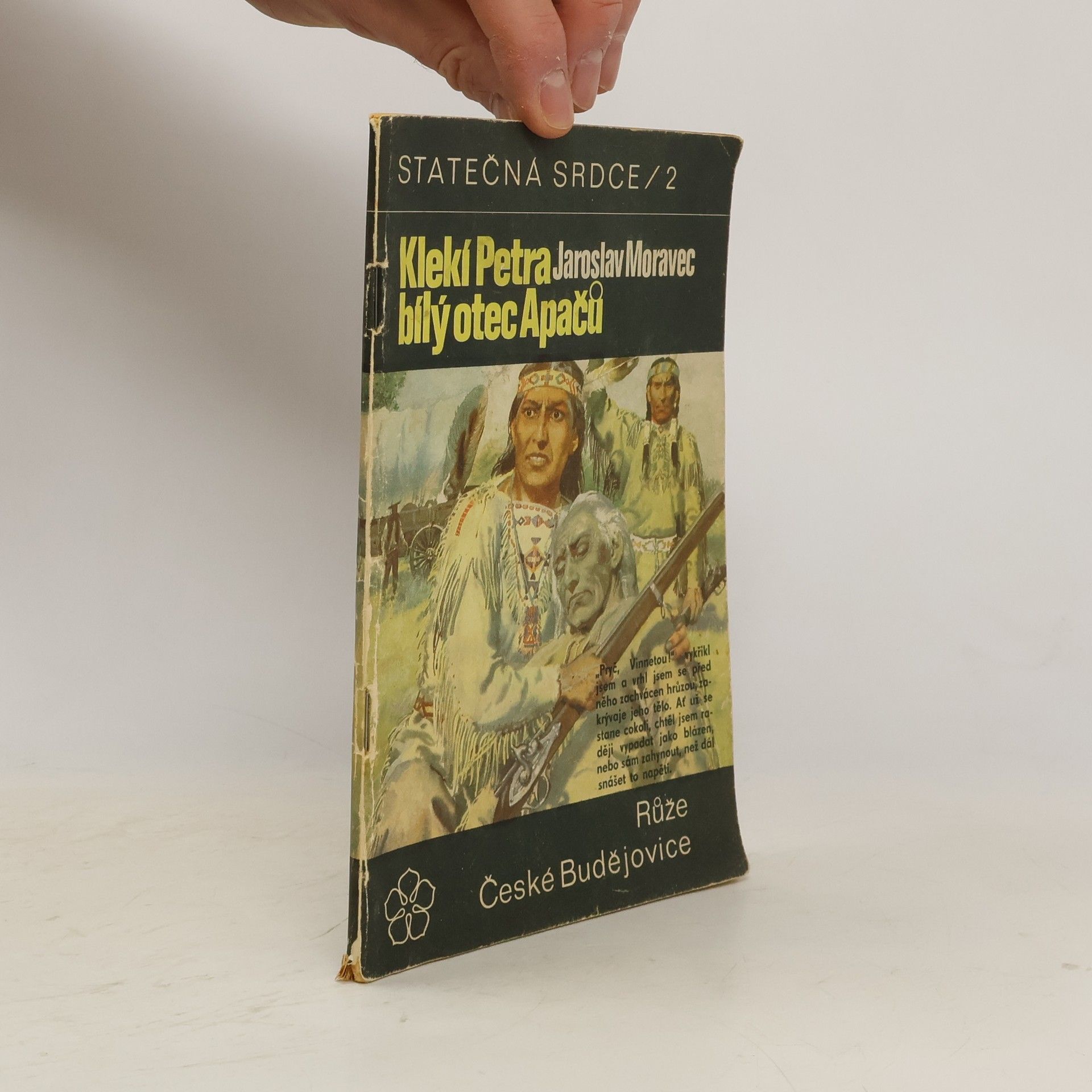 Jaroslav Moravec Klekí Petra, bílý otec Apačů (Statečná srdce sv. 2.)