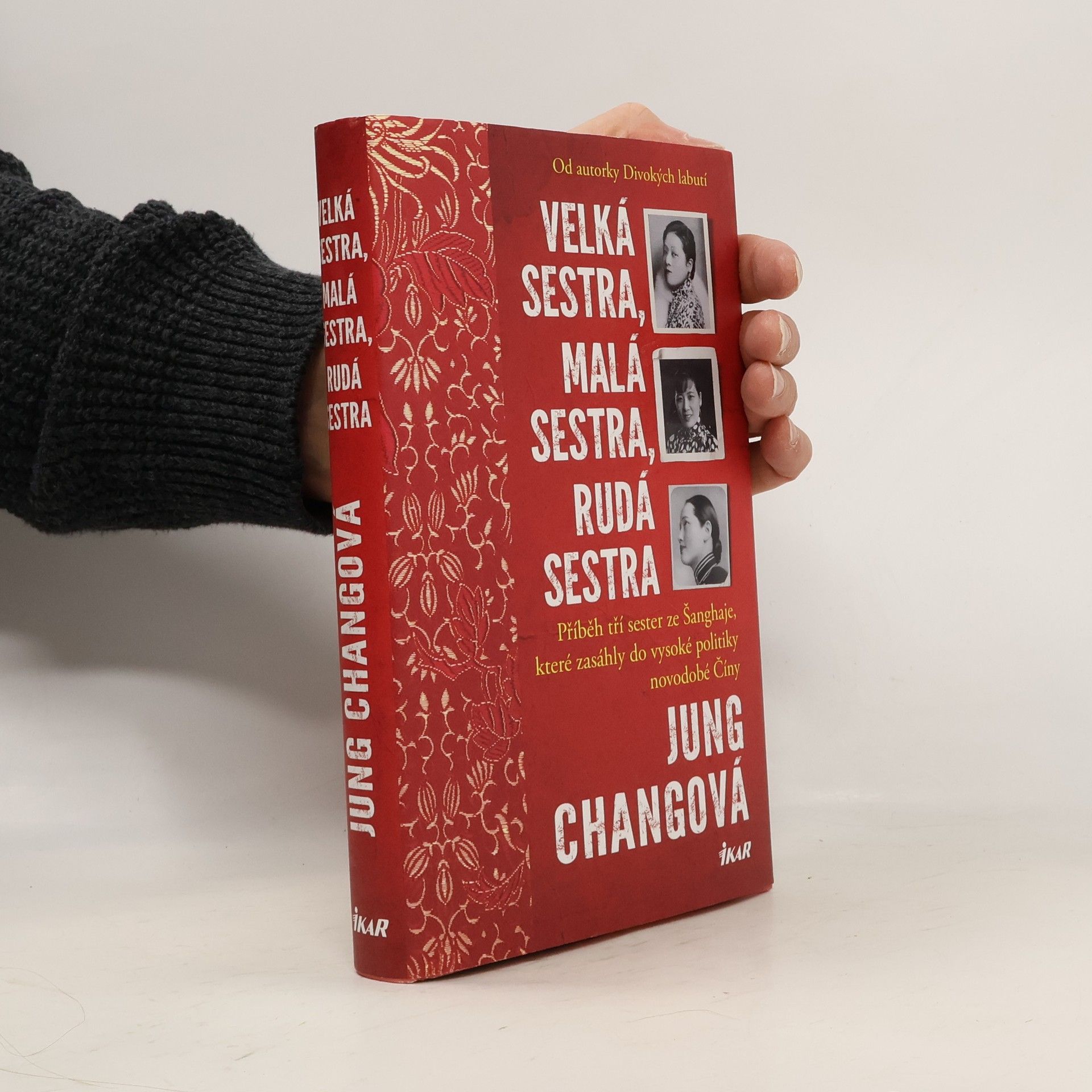 Jung Chang Velká sestra, malá sestra, rudá sestra