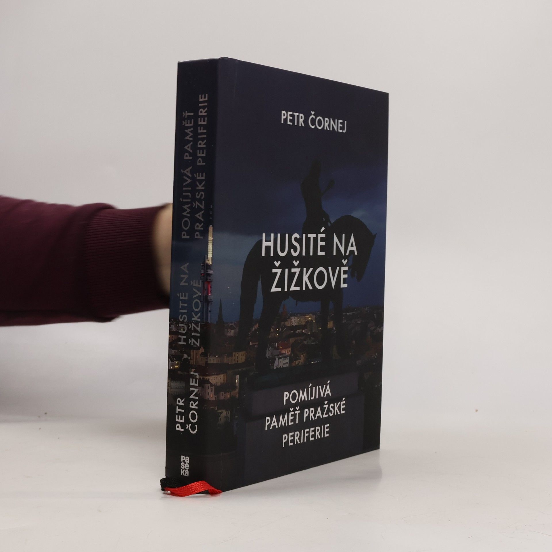 Petr Čornej Husité na Žižkově. Pomíjivá paměť pražské periferie