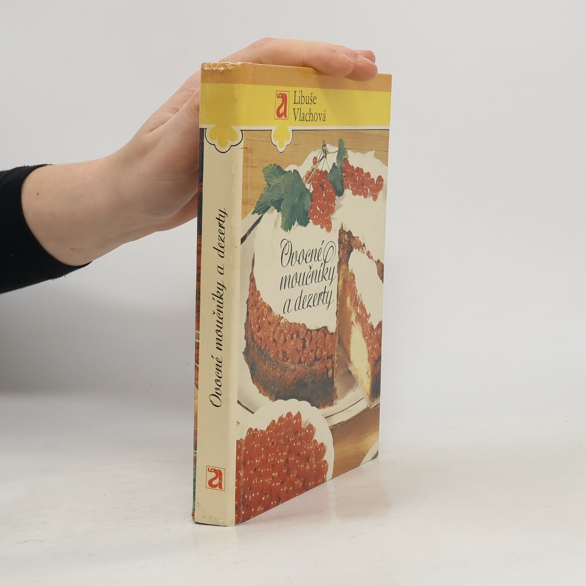 Libuše Vlachová Ovocné moučníky a dezerty