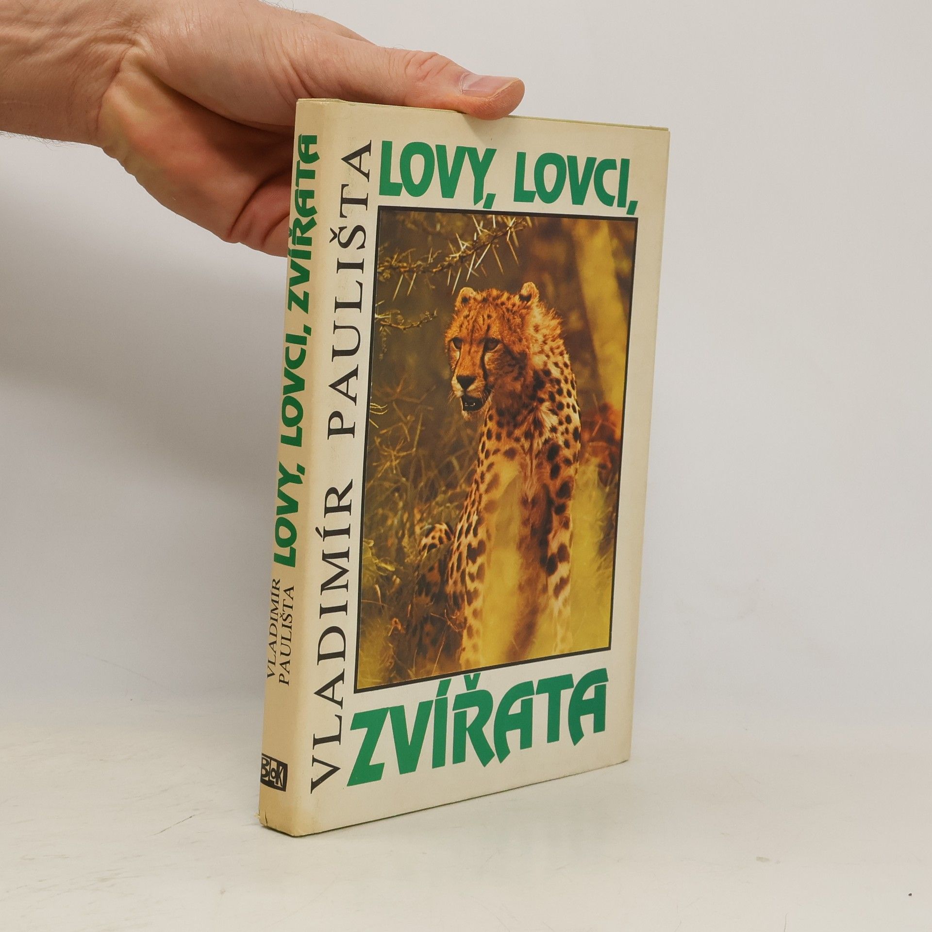 Vladimír Paulišta Lovy, lovci, zvířata