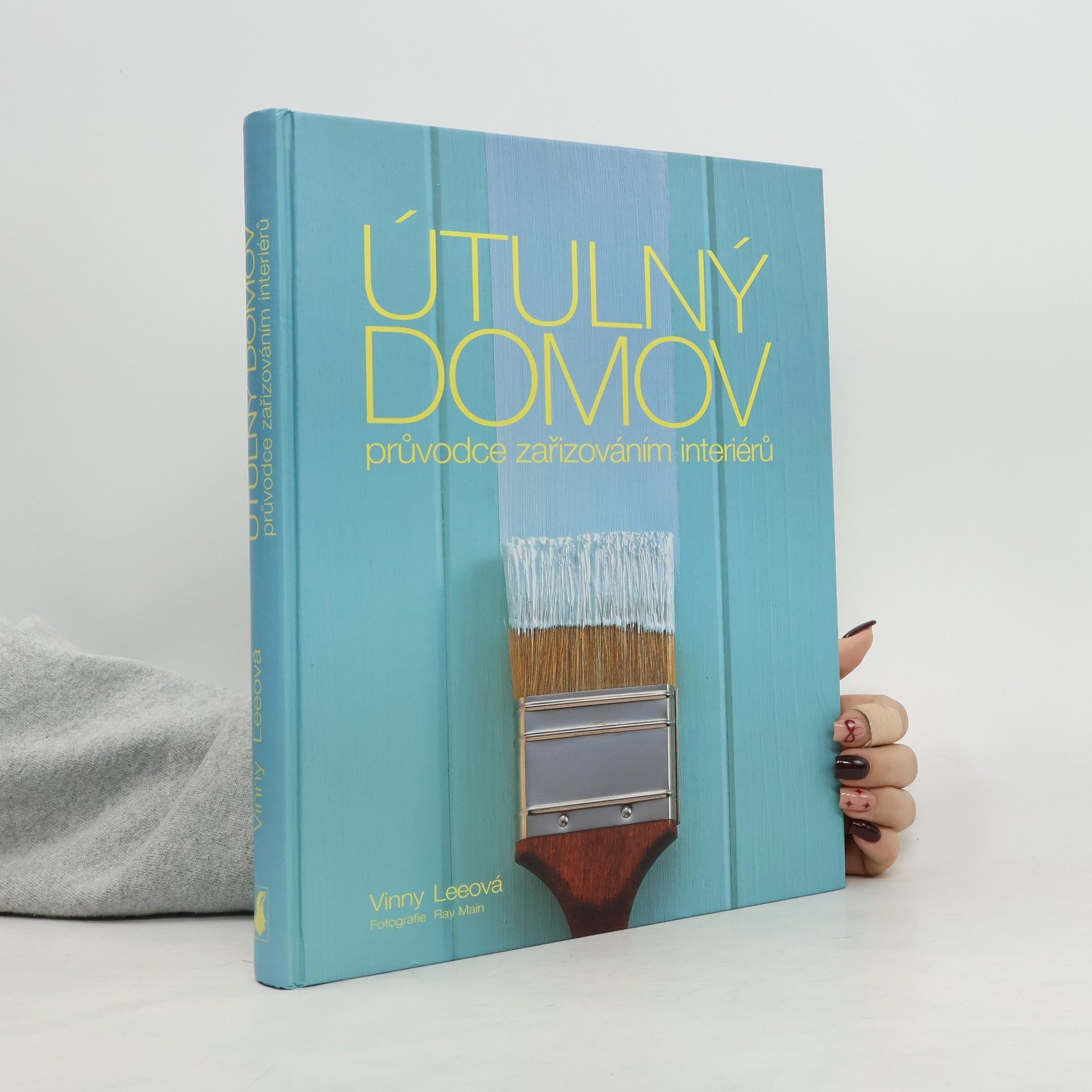 Vinny Lee Útulný domov: Průvodce zařizováním interiérů