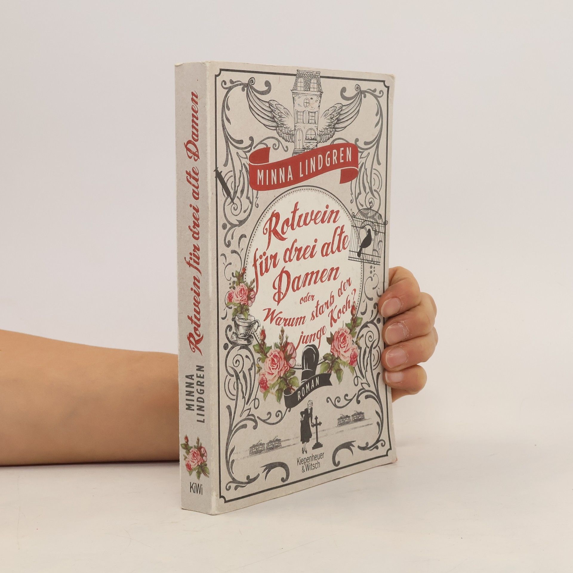 Minna Lindgren Rotwein für drei alte Damen oder Warum starb der junge Koch?