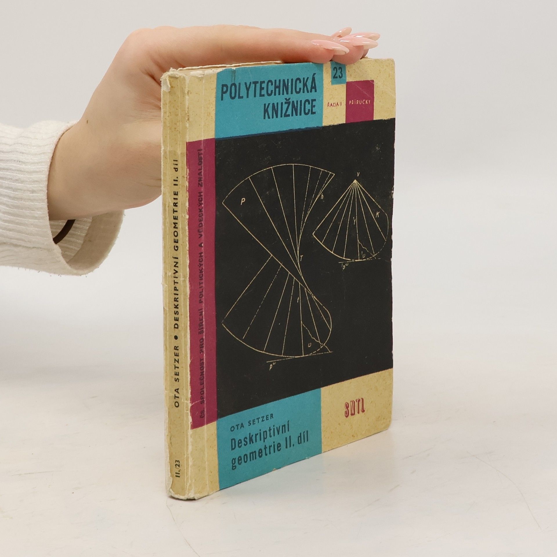 Ota Setzer Polytechnická knižnice 23. Deskriptivní geometrie II. díl