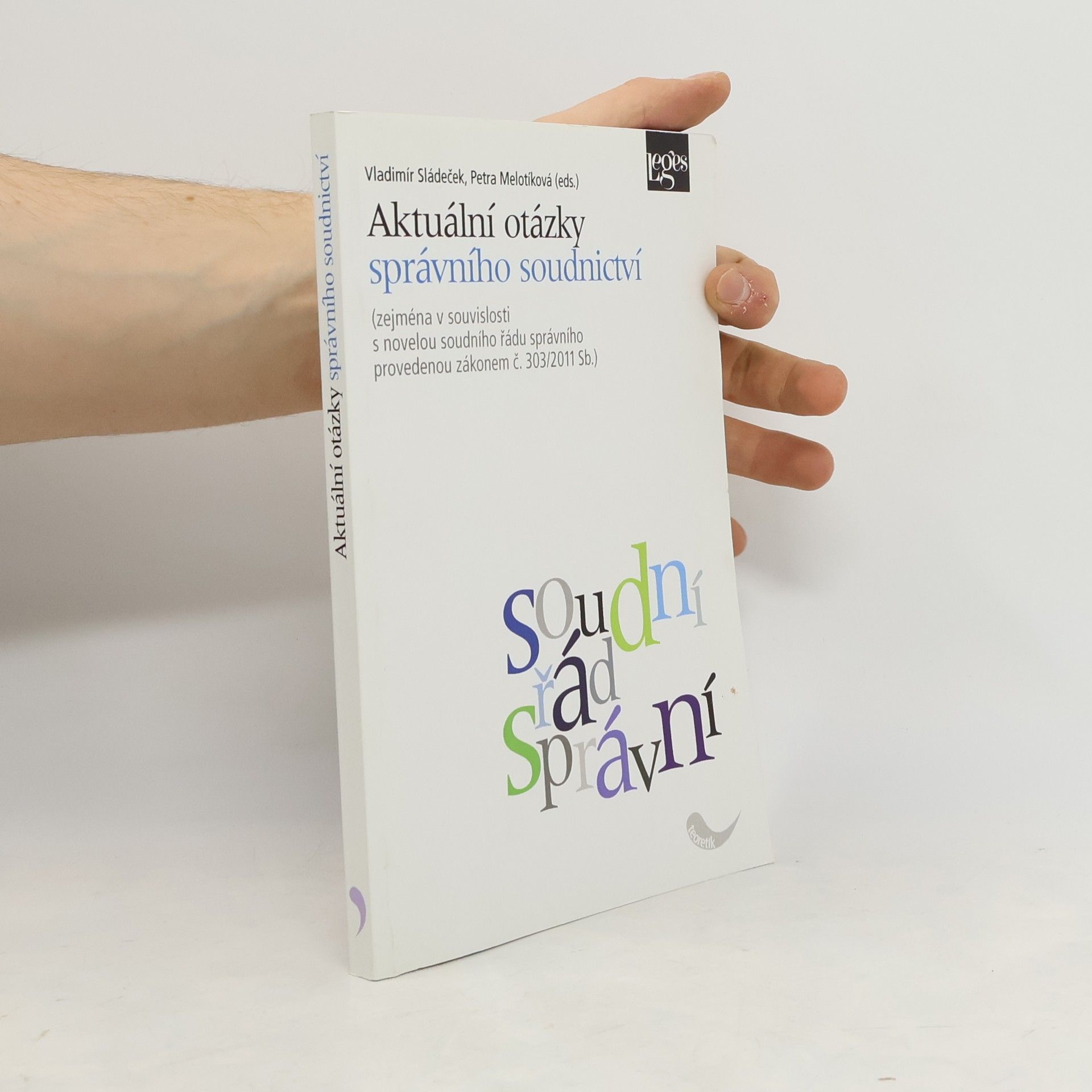 Vladimír Sládeček Aktuální otázky správního soudnictví