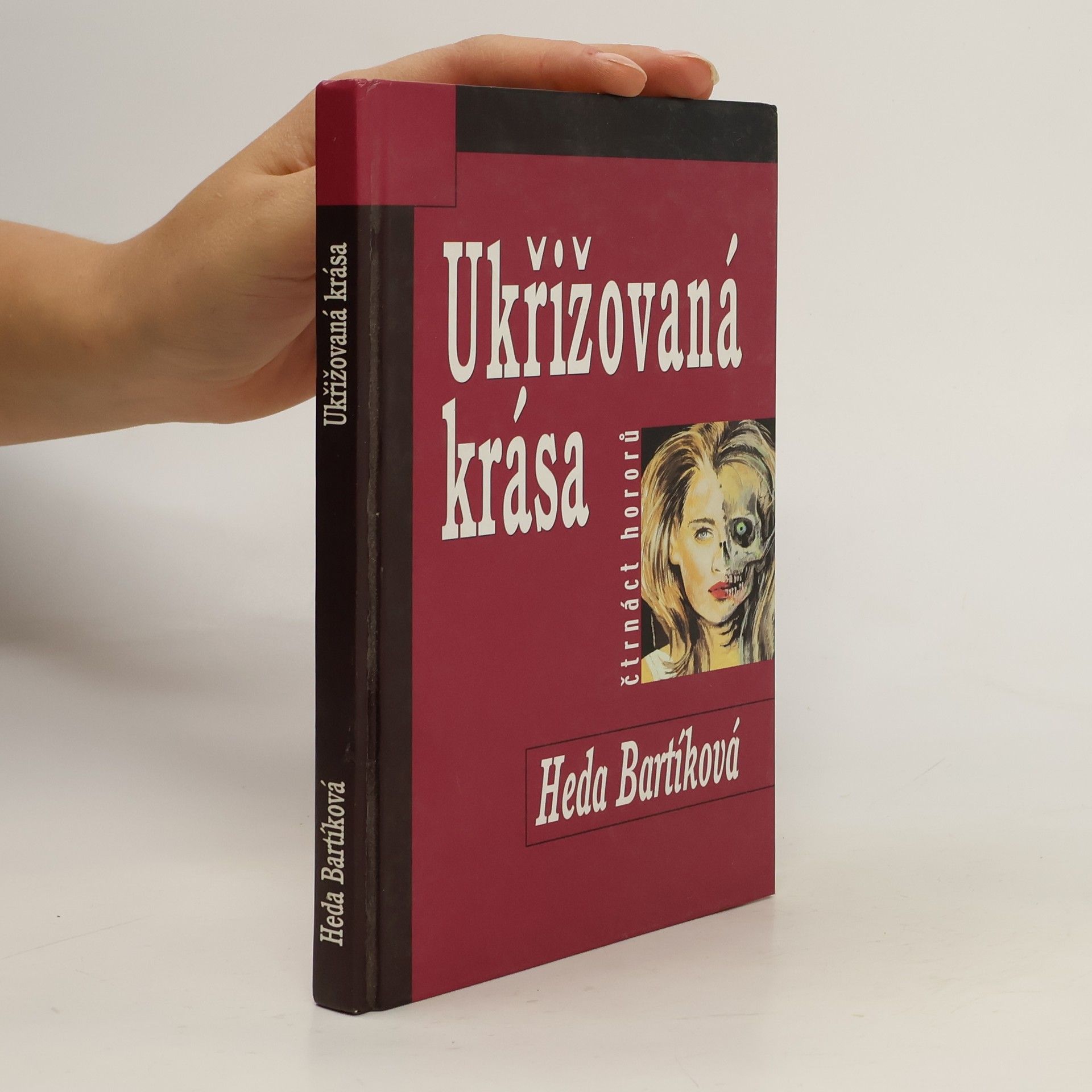 Heda Bartíková Ukřižovaná krása