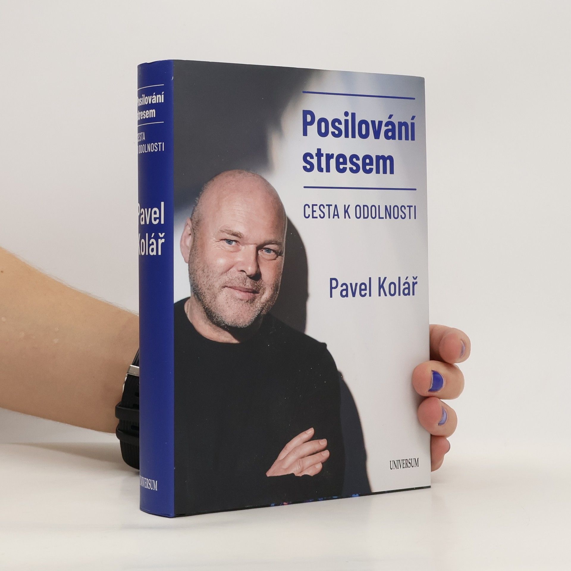 Pavel Kolář Posilování stresem: Cesta k odolnosti