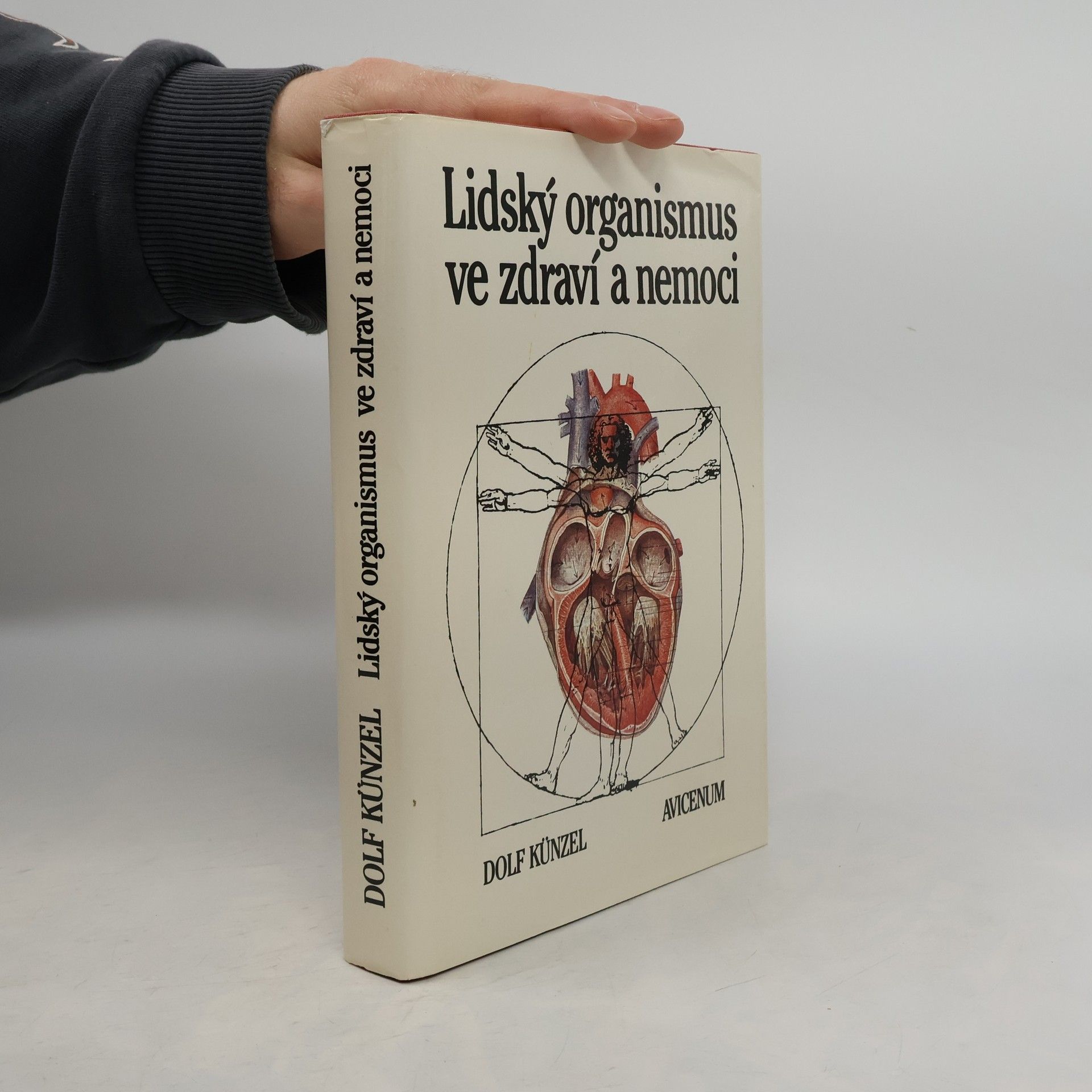 Dolf Künzel Lidský organismus ve zdraví a nemoci