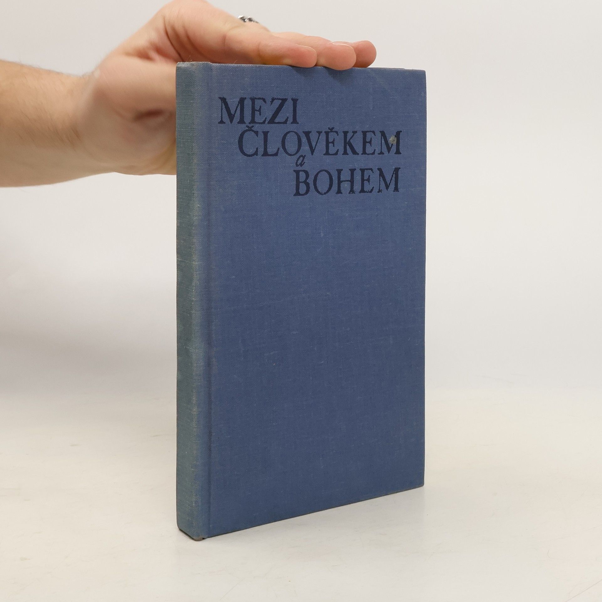 Kolektív autorov Mezi člověkem a Bohem