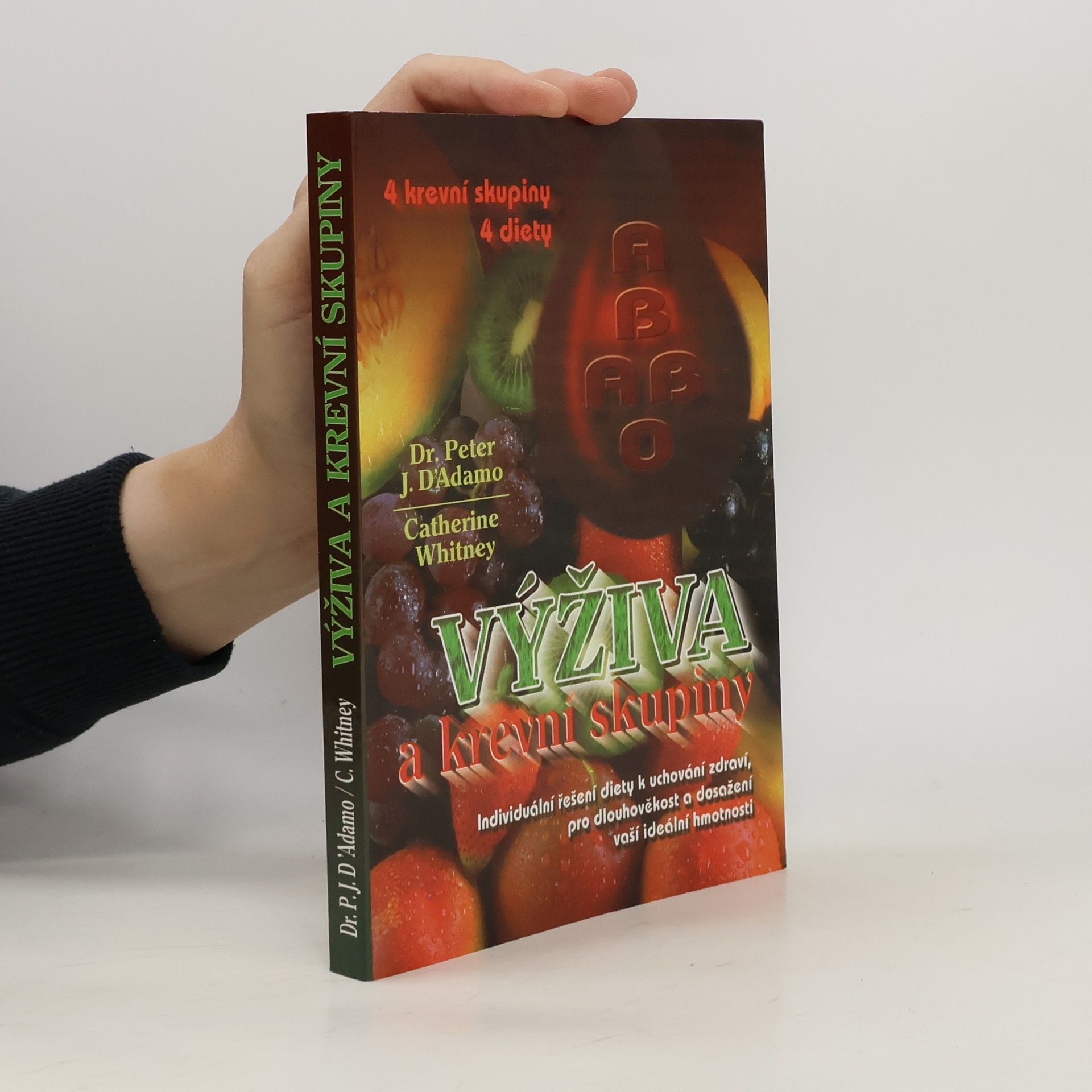 Catherine Whitney Výživa a krevní skupiny