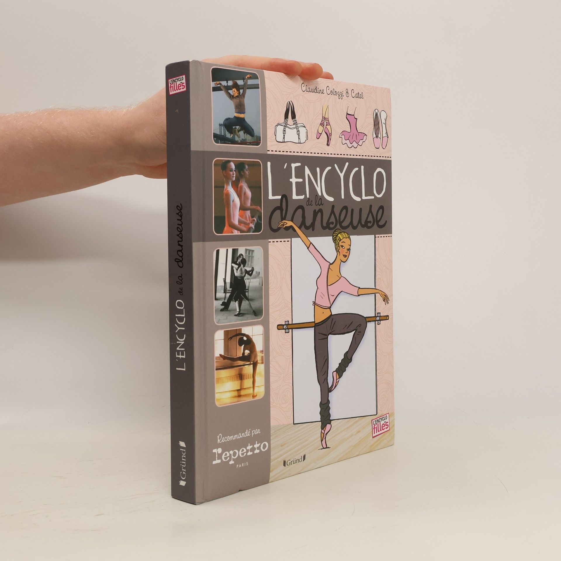 Claudine Colozzi L'Encyclo filles: L'Encyclo de la danseuse